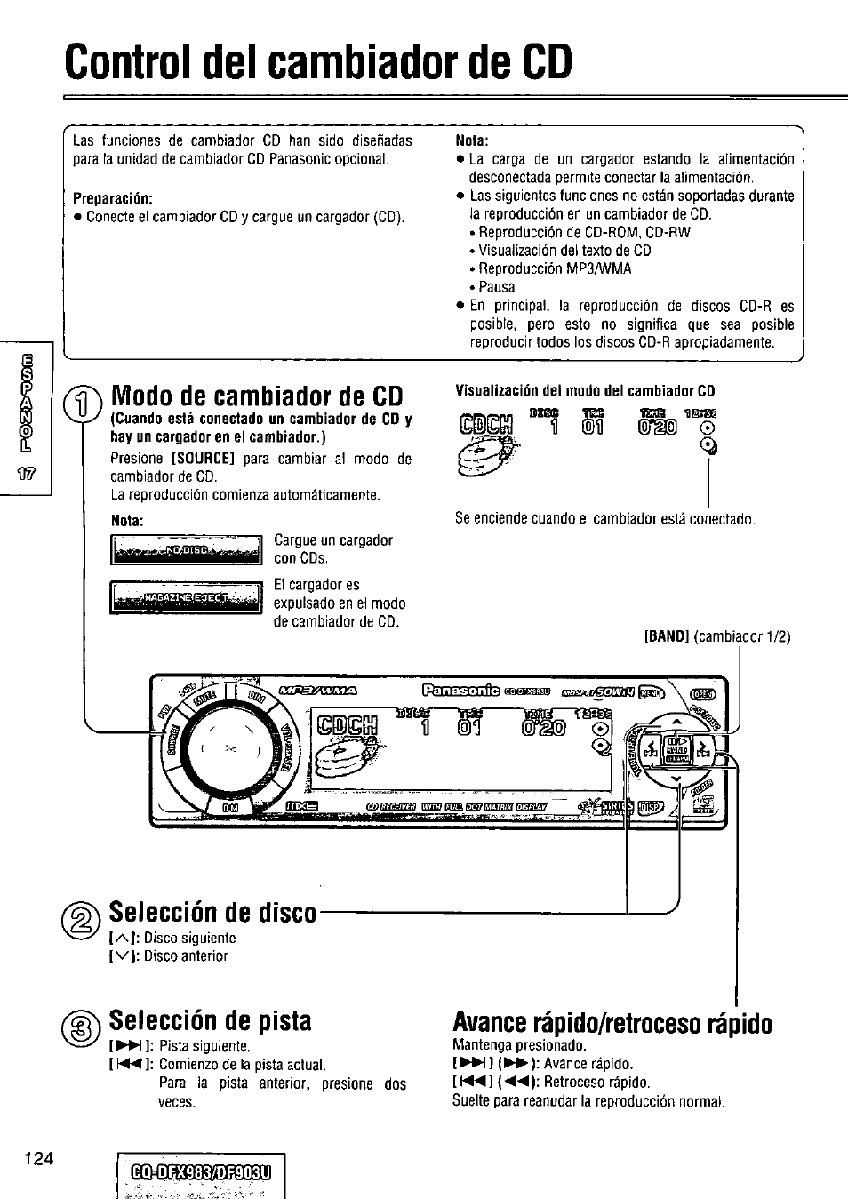 Control del cambiador de cd, Modo de cambiador de cd, Selección de pista | Avance rápído/retroceso rápido, Selección de disco | Panasonic Removable Full Front CD Player/Receiver with Dot Matrix and CD Changer Control CQ-DFX983U User Manual | Page 124 / 156