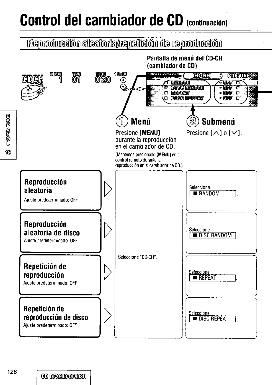 Submenu, Control del cambiador de cd | Panasonic Removable Full Front CD Player/Receiver with Dot Matrix and CD Changer Control CQ-DFX983U User Manual | Page 126 / 156