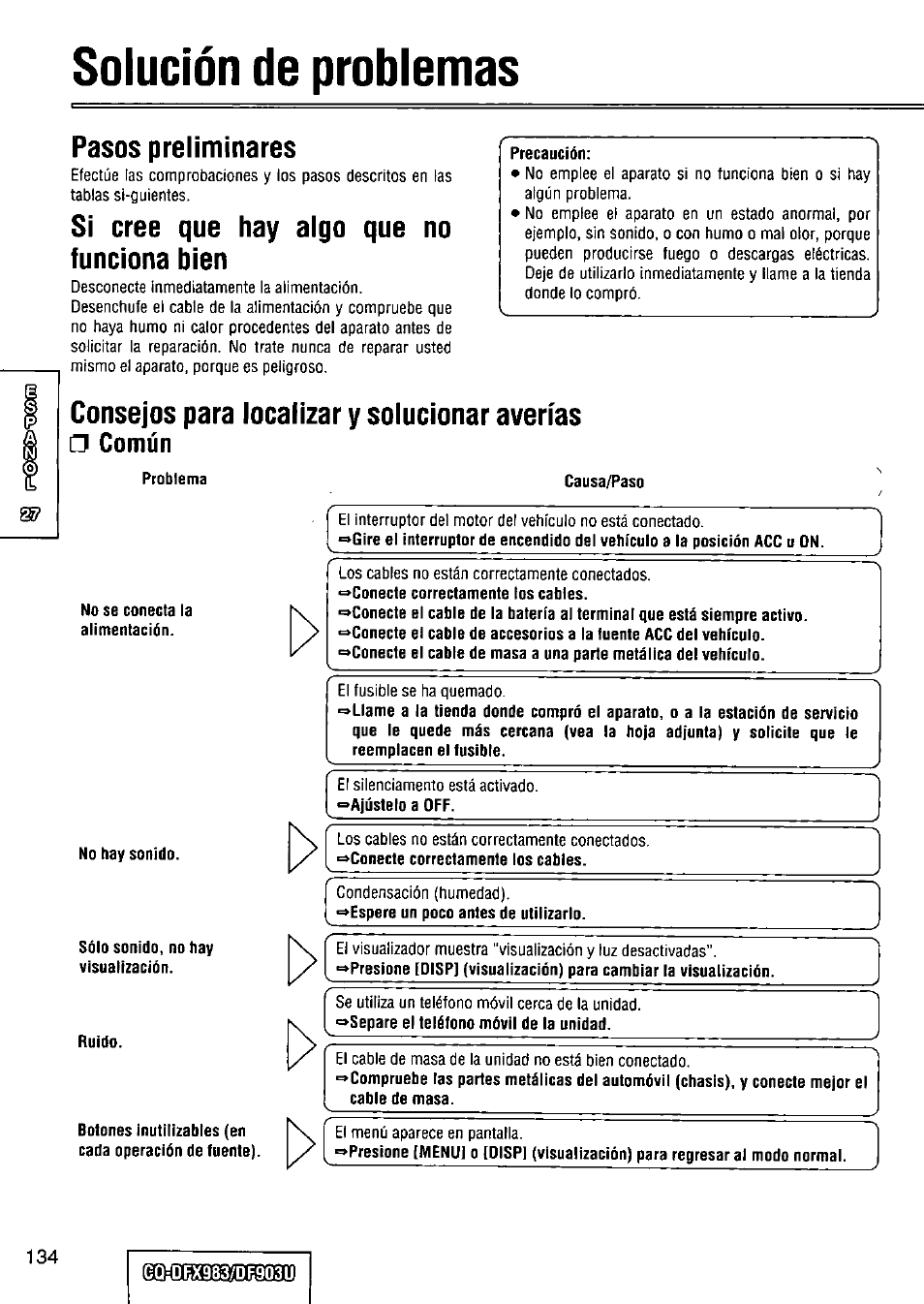 Pasos preliminares, Si cree que hay algo que no funciona bien, Consejos para localizar y solucionar averías | Común, Solución de problemas | Panasonic Removable Full Front CD Player/Receiver with Dot Matrix and CD Changer Control CQ-DFX983U User Manual | Page 134 / 156