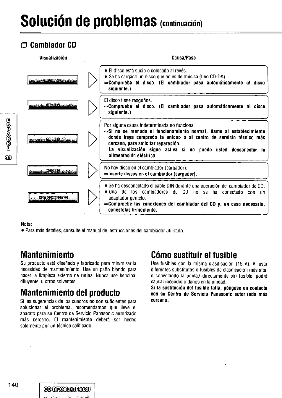 Cambiador cd, Mantenimiento, Mantenimiento del producto | Cómo sustituir el fusible, Solución de problemas (continuación) | Panasonic Removable Full Front CD Player/Receiver with Dot Matrix and CD Changer Control CQ-DFX983U User Manual | Page 140 / 156