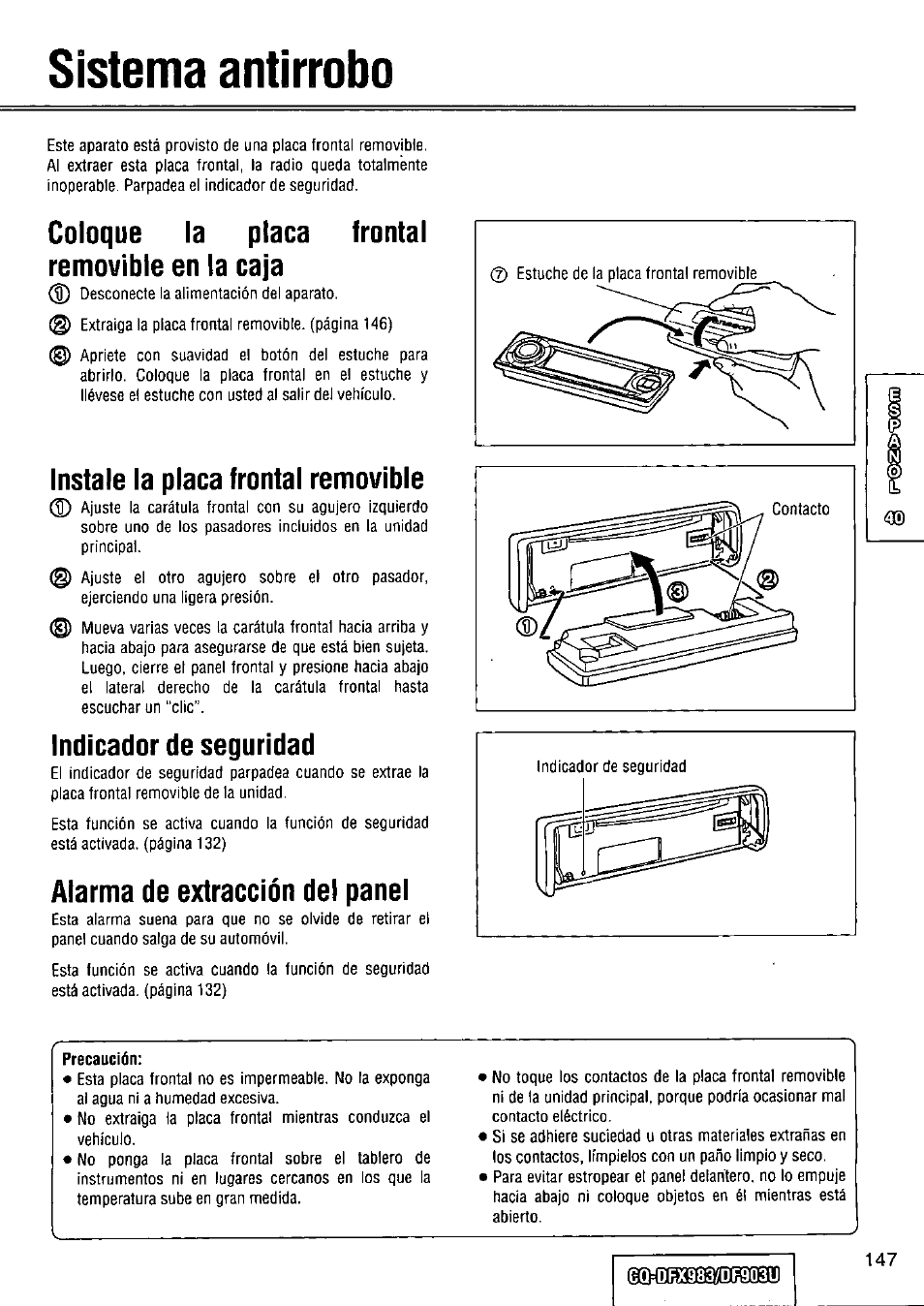 Sistema antirrobo, Coloque la placa frontal removible en la caja, Instale la placa frontal removible | Indicador de seguridad, Alarma de extracción del panel, Precaución, Df.x983;df,903u | Panasonic Removable Full Front CD Player/Receiver with Dot Matrix and CD Changer Control CQ-DFX983U User Manual | Page 147 / 156