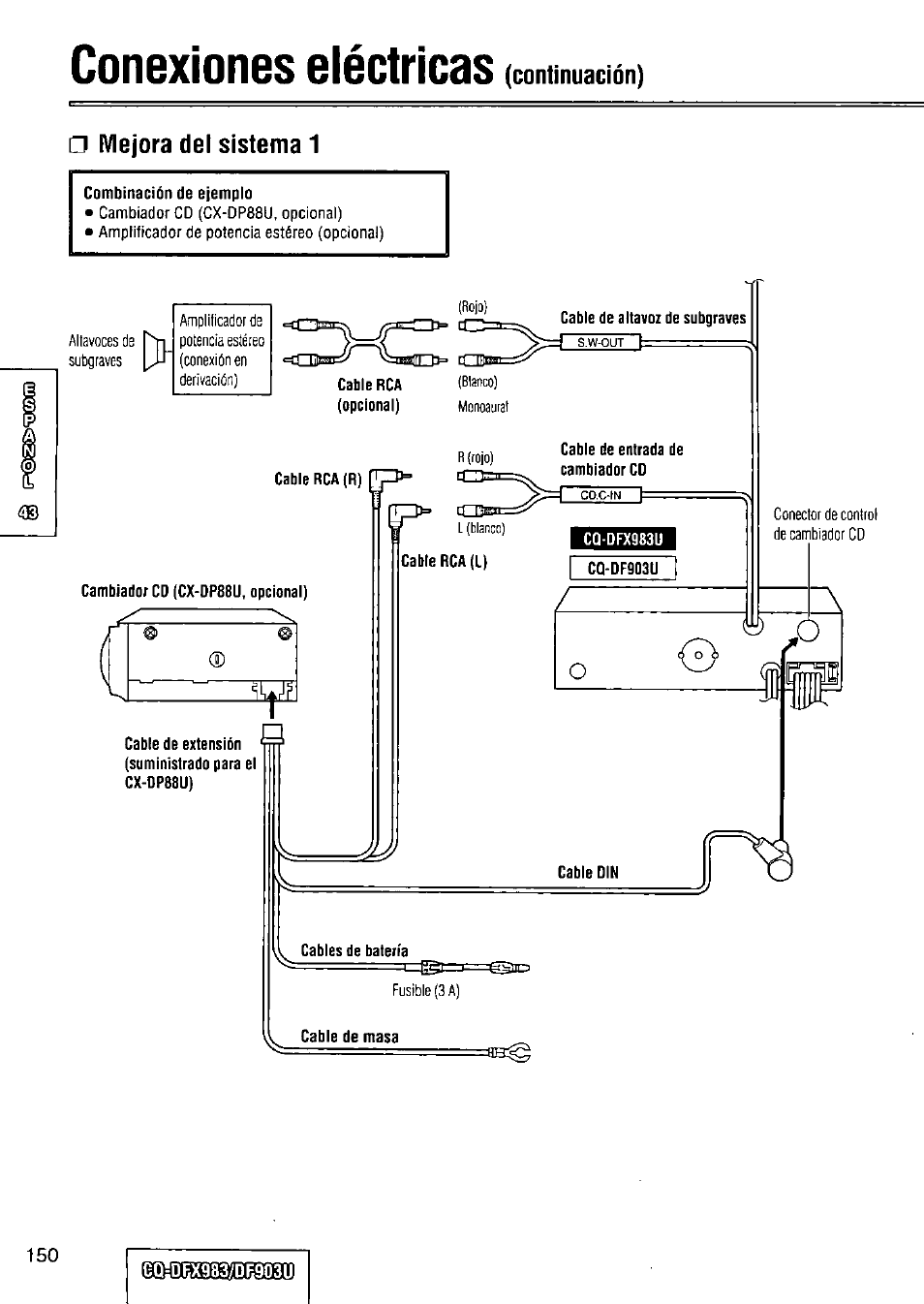 Conexiones eléctricas, Mejora del sistema 1 | Panasonic Removable Full Front CD Player/Receiver with Dot Matrix and CD Changer Control CQ-DFX983U User Manual | Page 150 / 156