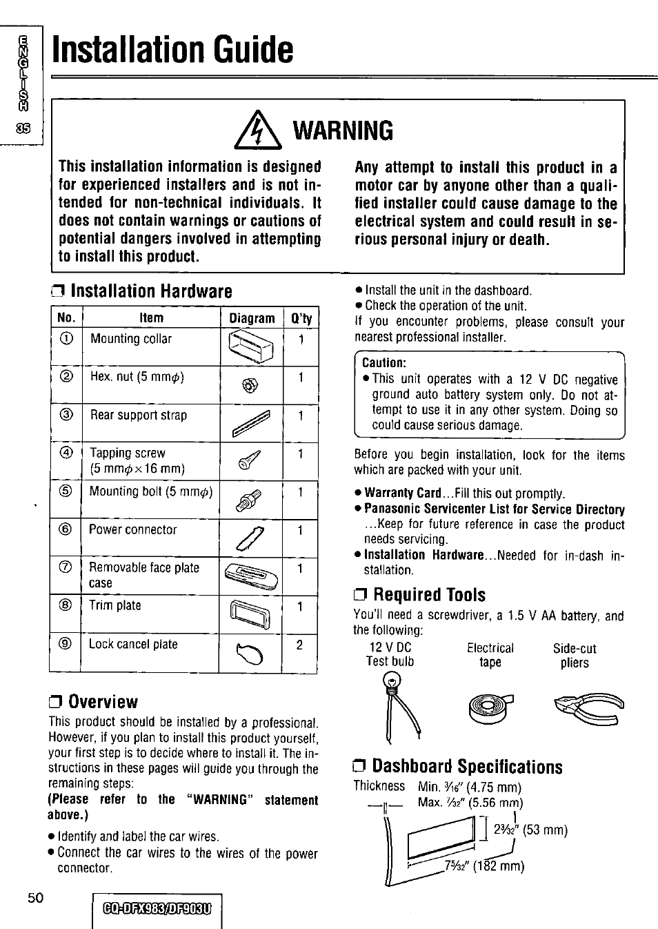 A warning, Installation hardware, Overview | Required tools, Dashboard specifications, Installation guide | Panasonic Removable Full Front CD Player/Receiver with Dot Matrix and CD Changer Control CQ-DFX983U User Manual | Page 50 / 156