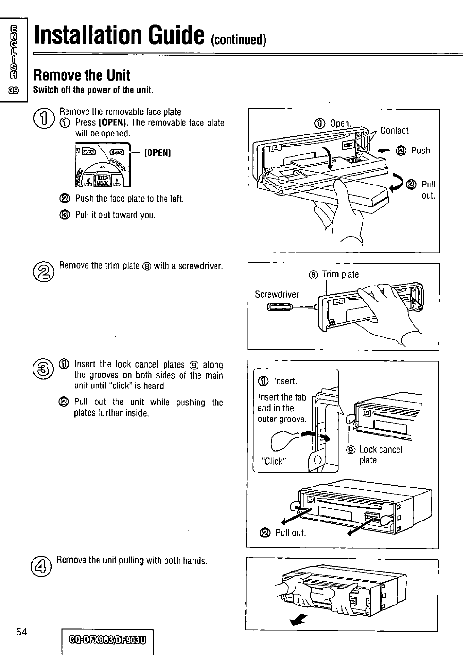 Remove the unit, Installation guide, Continued) | Panasonic Removable Full Front CD Player/Receiver with Dot Matrix and CD Changer Control CQ-DFX983U User Manual | Page 54 / 156