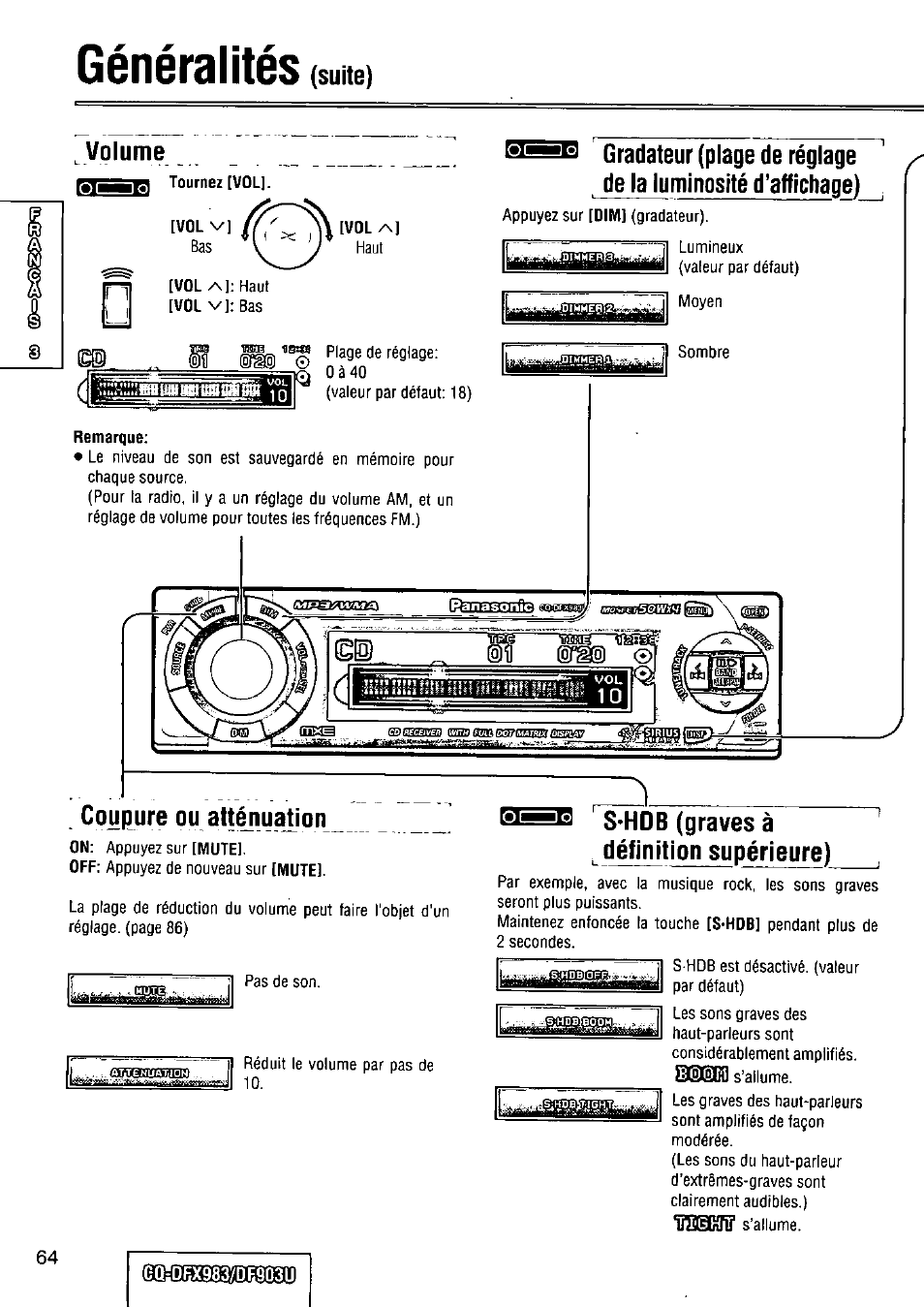 Généralités, Volume, Coupure ou atténualion | S-hdb (graves à , définition supérieure), Gqsdfix9837deft03u, Suite) volume, Gradateur (plage de réglage, De la luminosité d’affichage) | Panasonic Removable Full Front CD Player/Receiver with Dot Matrix and CD Changer Control CQ-DFX983U User Manual | Page 64 / 156