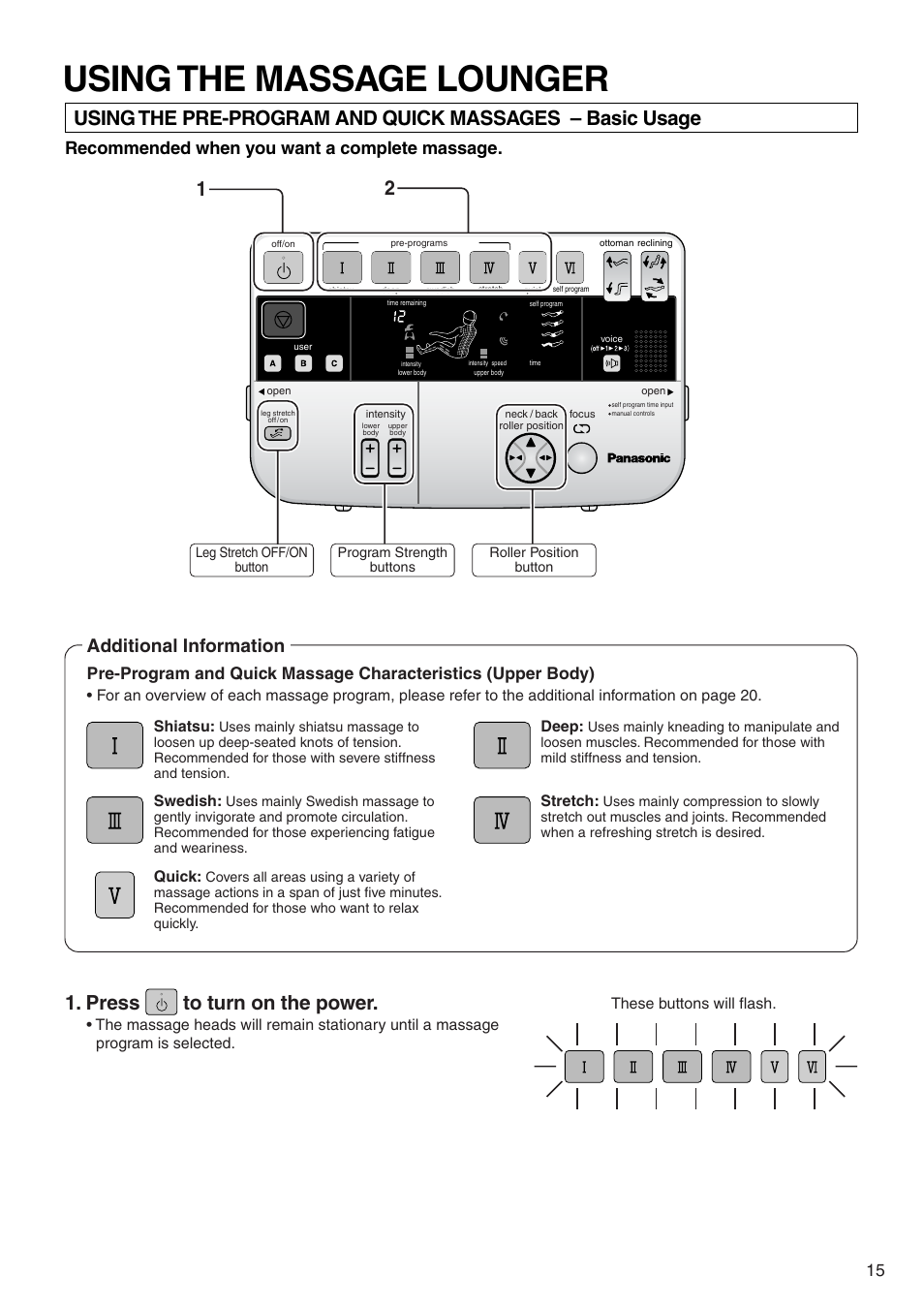 Using the massage lounger, Press to turn on the power, Additional information | Recommended when you want a complete massage, These buttons will flash, Stretch, Deep, Swedish, Quick, Shiatsu | Panasonic EP322 User Manual | Page 17 / 41