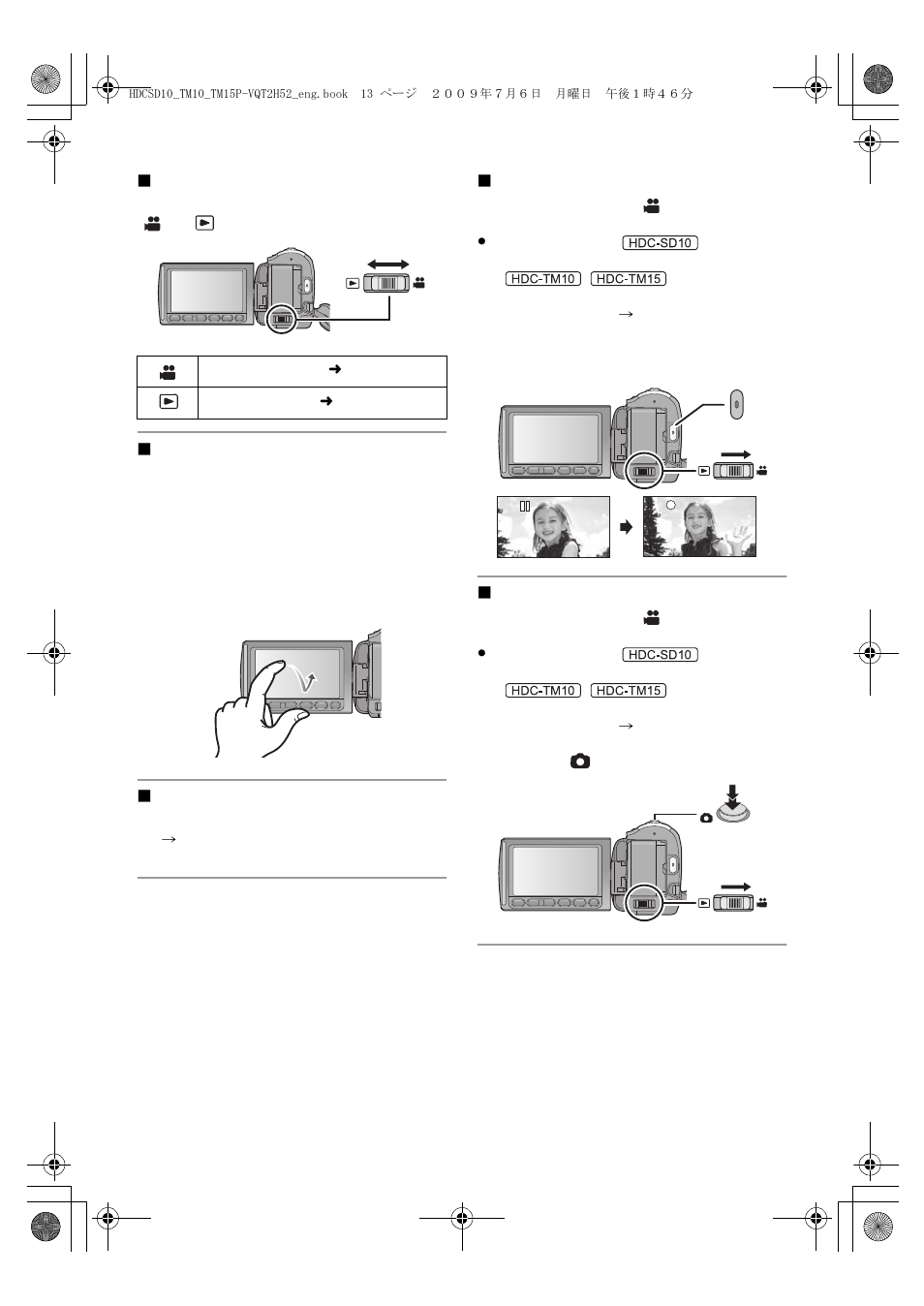 Selecting a mode, How to use the touch screen, Language selection | Recording motion pictures, Recording still pictures | Panasonic VQT2H52 User Manual | Page 13 / 152