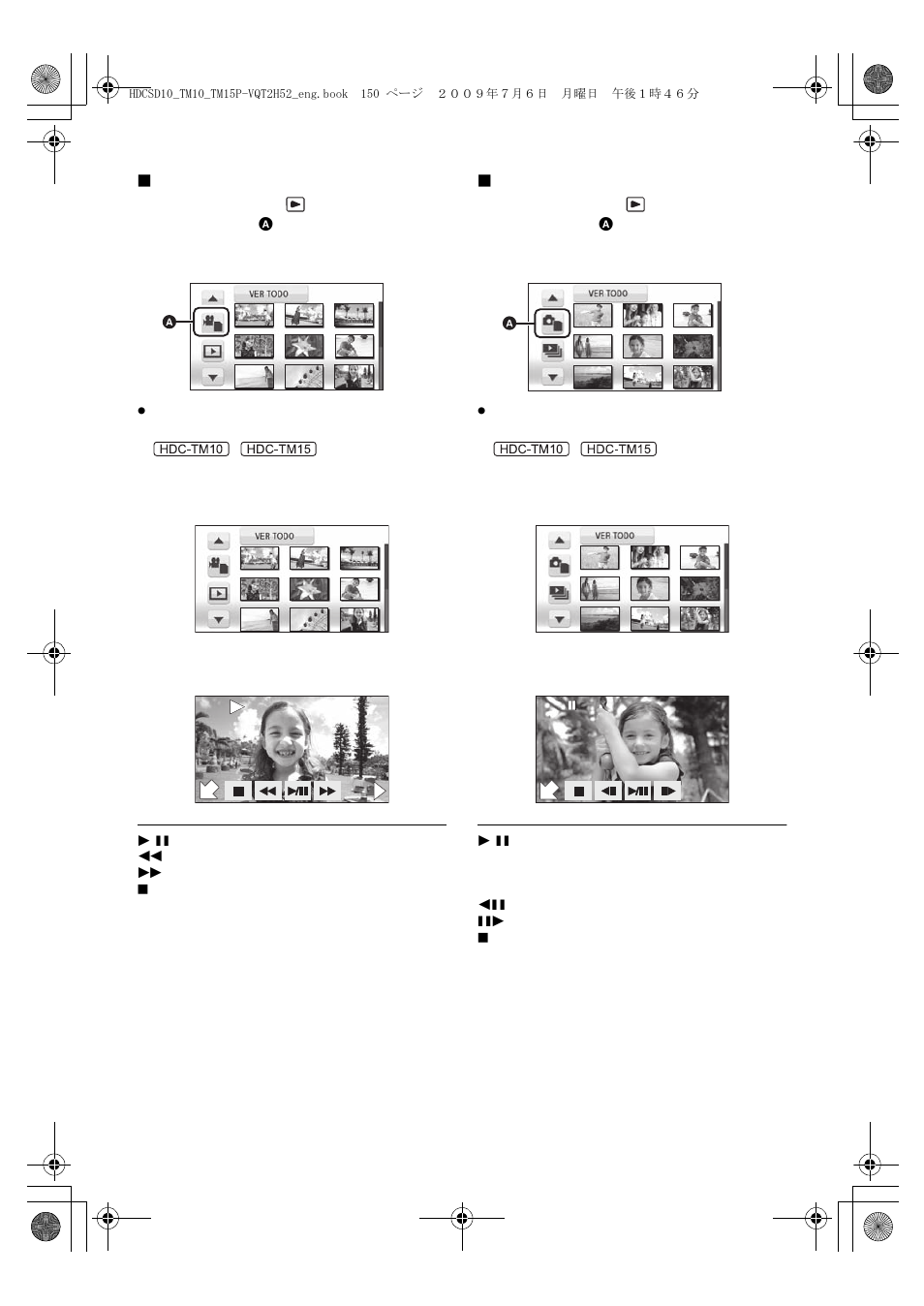 Reproducción de películas, Reproducción de fotografías | Panasonic VQT2H52 User Manual | Page 150 / 152