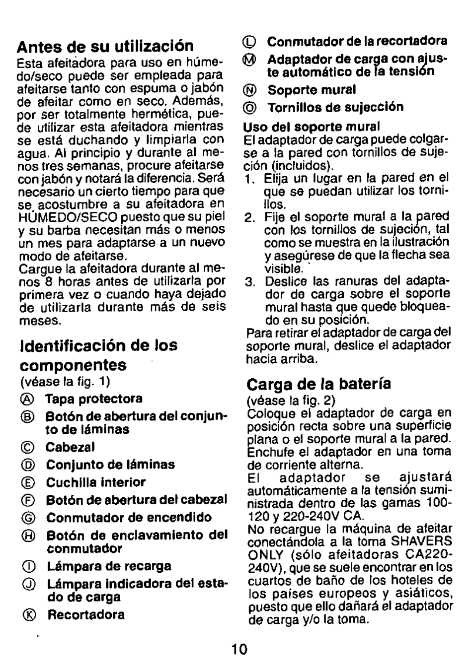 Antes de su utilización, Identificación de los componentes, Carga de la batería | Panasonic ES882 User Manual | Page 10 / 20