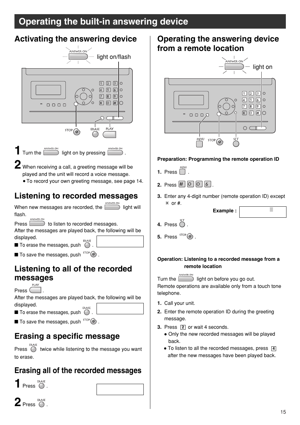 Operating the built-in answering device, Activating the answering device, Listening to recorded messages | Listening to all of the recorded messages, Erasing a specific message, Erasing all of the recorded messages | Panasonic KX-PW110CL User Manual | Page 15 / 20