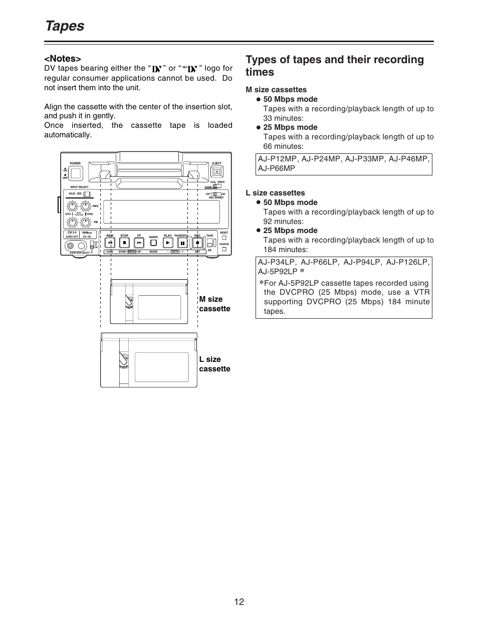 Tapes, Types of tapes and their recording times, M size cassette l size cassette | Panasonic AJ- DCP User Manual | Page 12 / 44