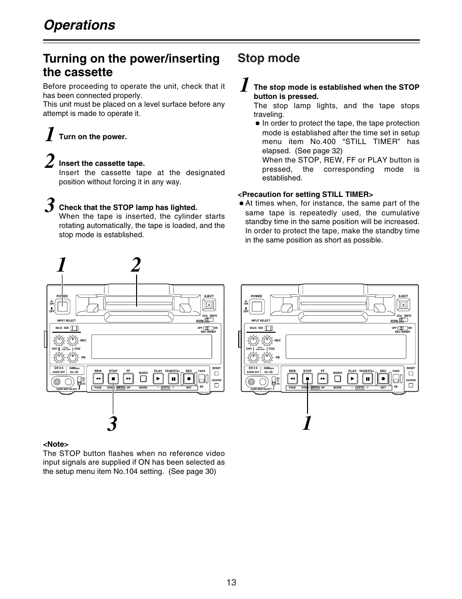 Operations, Stop mode, Turning on the power/inserting the cassette | Turn on the power | Panasonic AJ- DCP User Manual | Page 13 / 44