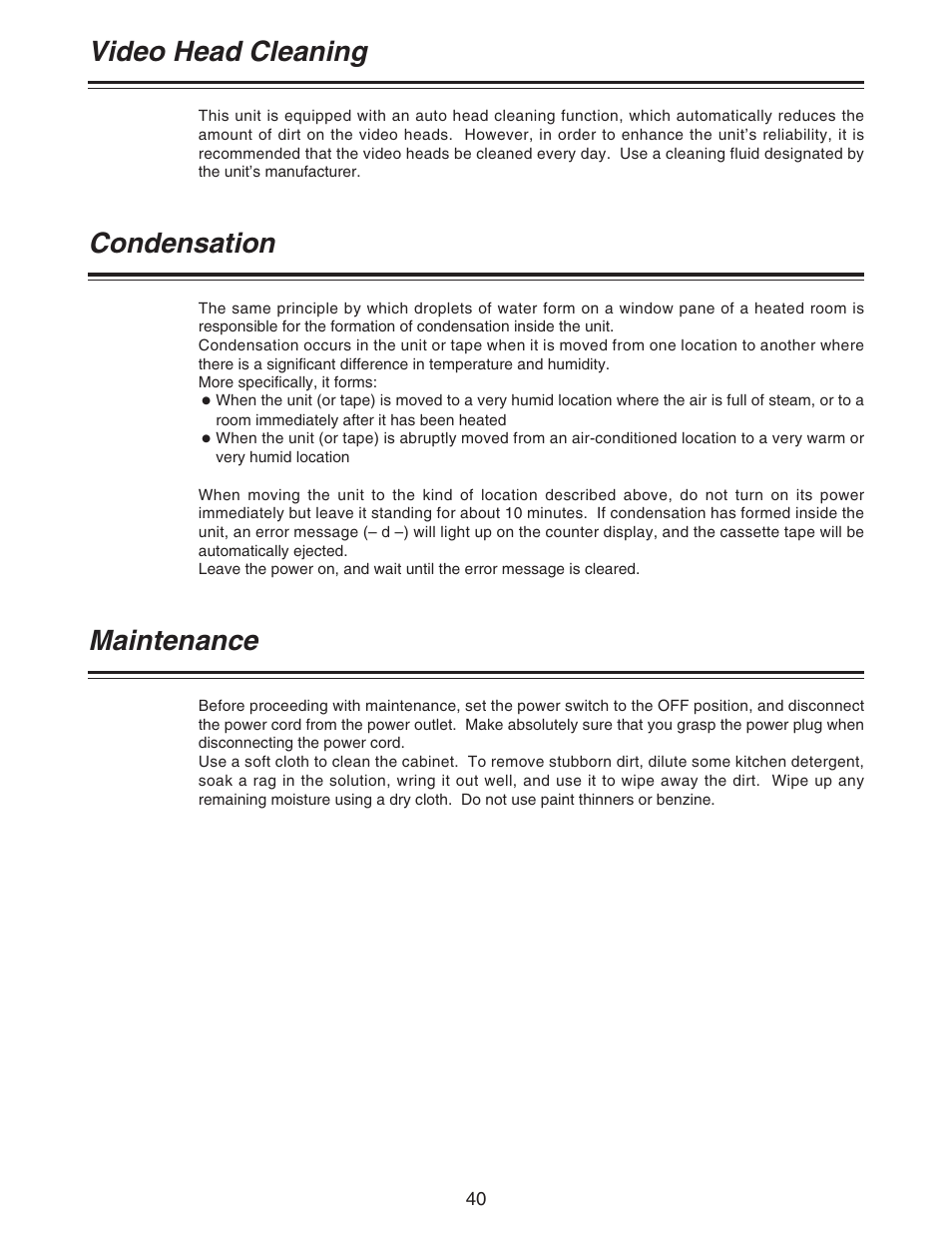Video head cleaning, Condensation, Maintenance | Panasonic AJ- DCP User Manual | Page 40 / 44