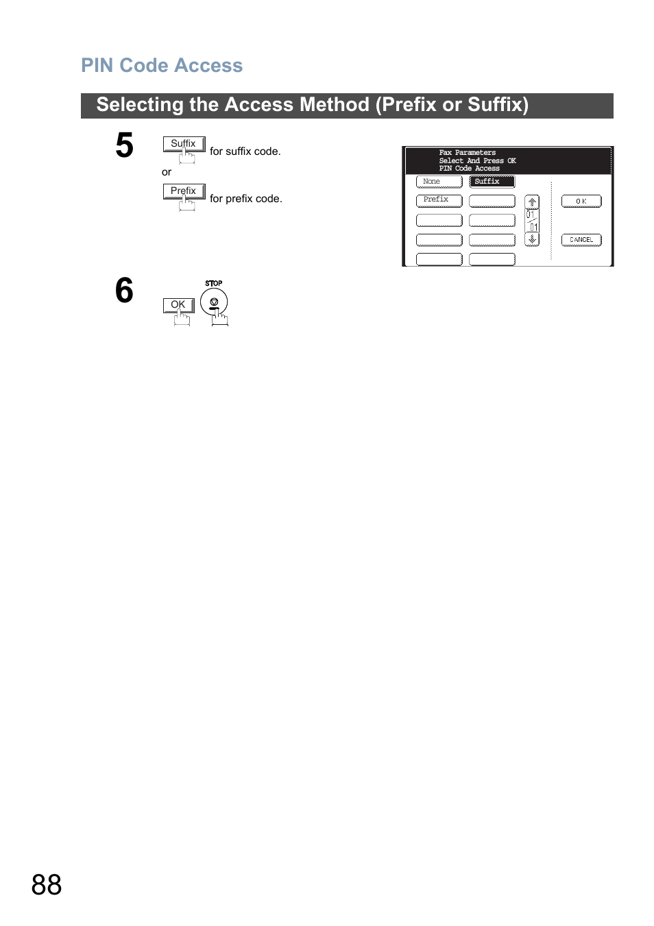 Pin code access, Selecting the access method (prefix or suffix) | Panasonic DP-8025 User Manual | Page 88 / 240
