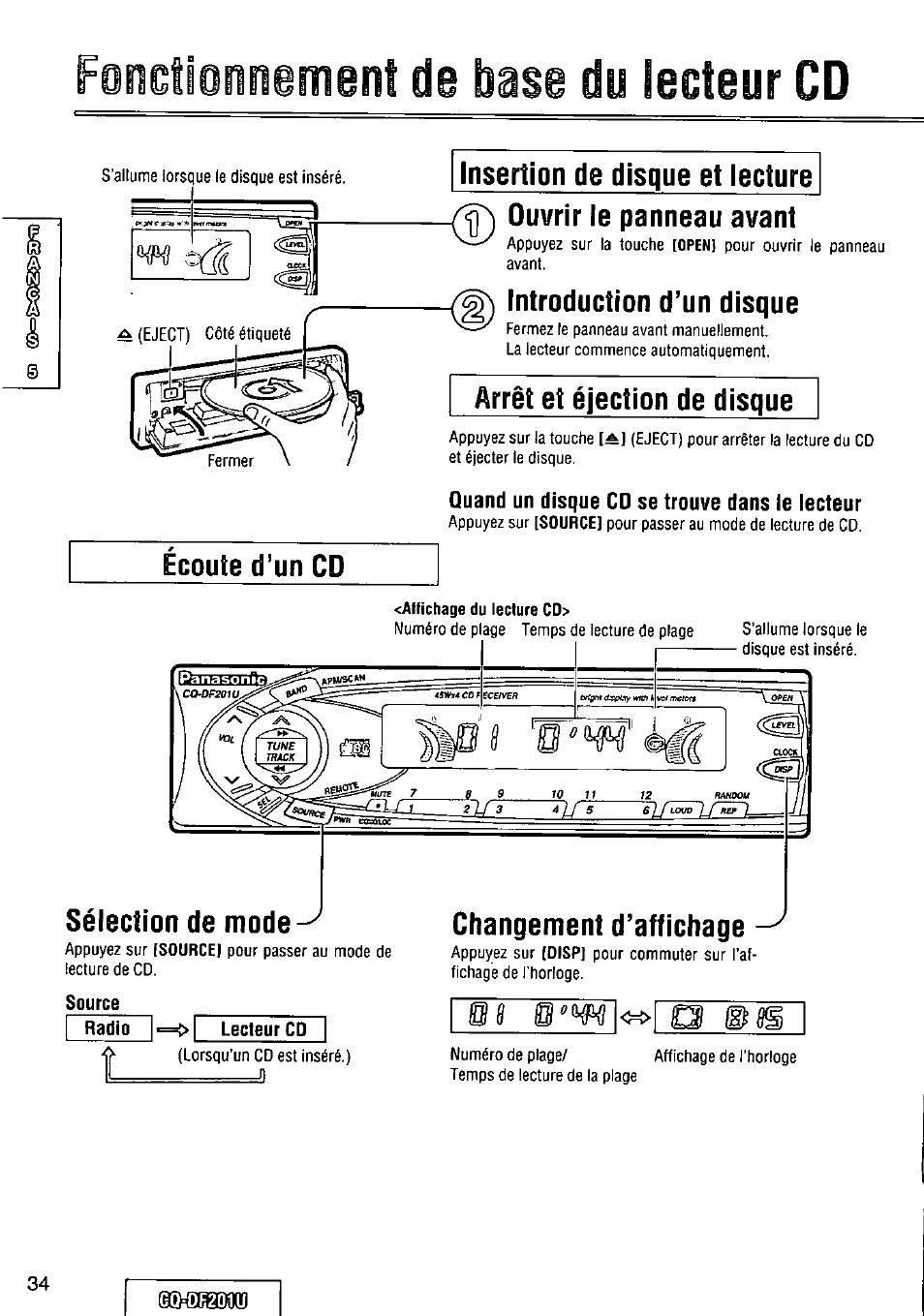 Fonstionnement de base du lecteur cd, Insertion de disque et lecture, Introduction d’un disque | Arrêt et éjection de disque, Quand un disque cd se trouve dans le lecteur, Ecoute d’un cd, O fonctionnement de base du lecteur cd, Base, Fonstionnement de, Du lecteur cd | Panasonic CQ-DF201U User Manual | Page 34 / 72