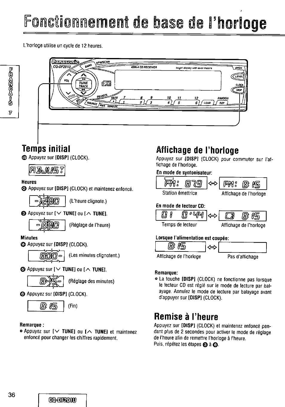 Heures, Remarque, Lorsque l'alimentation est coupée | Remise à l’heure, Cffide20itu, L’horloge, Oiiëtionnemeiit de base de, Ms ib | Panasonic CQ-DF201U User Manual | Page 36 / 72