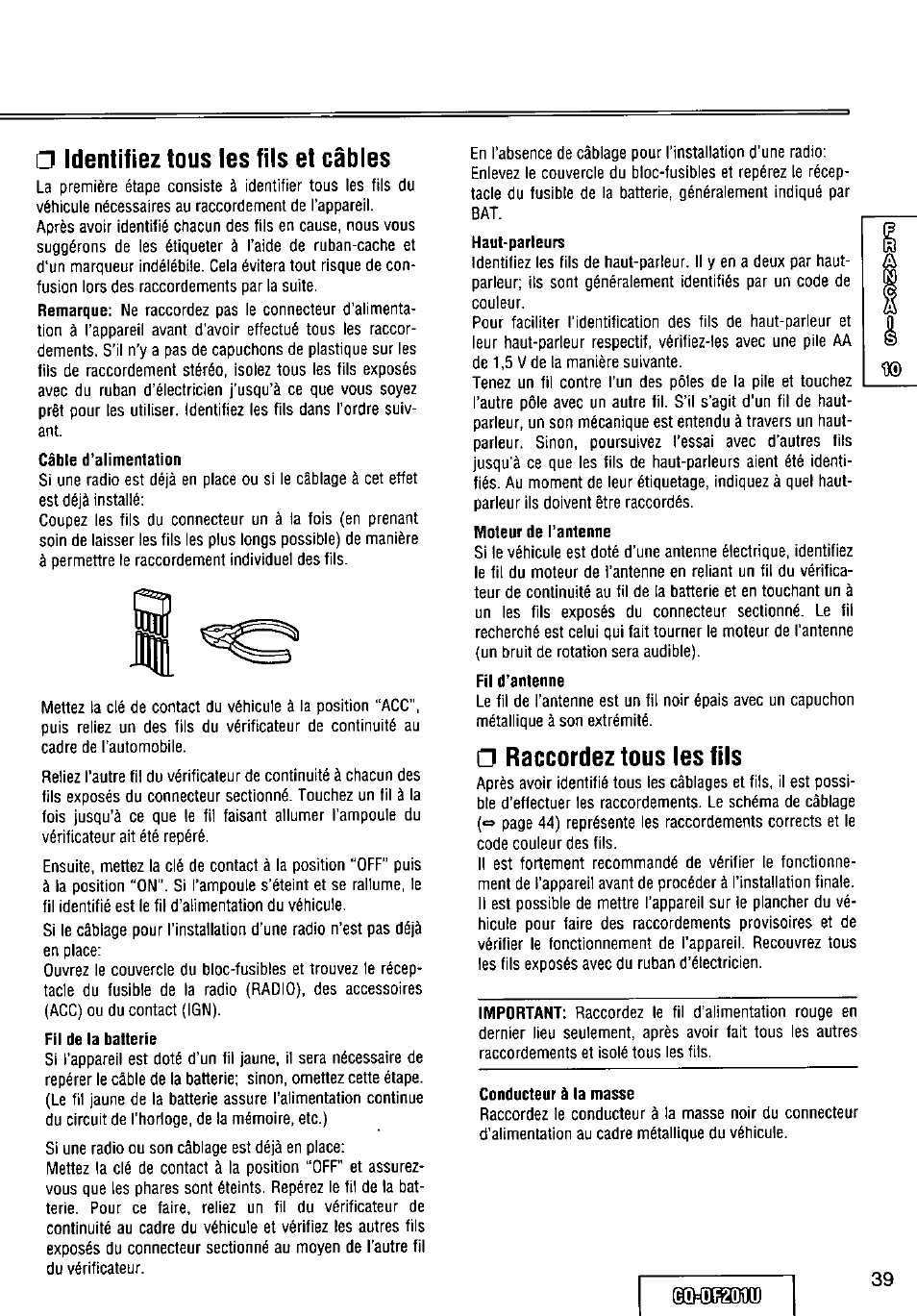 Identifiez tous les fils et câbles, Câble d’alimentation, Fil de la batterie | Moteur de l’antenne, Fil d’antenne, Raccordez tous les fils, Conducteur à la masse, Fl© eoiokoitu, Remarque, Haut-parleurs | Panasonic CQ-DF201U User Manual | Page 39 / 72
