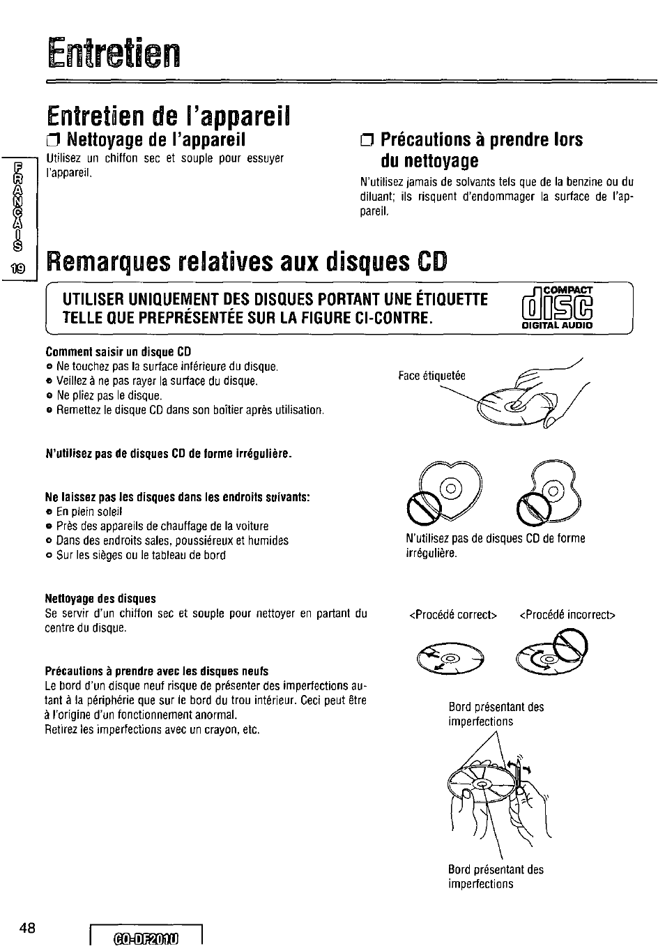 Entretien, Entretien de l’appareil, N nettoyage de l’appareil | Précautions à prendre lors du nettoyage, Remarques relatives aux disques cd, Comment saisir un disque cd, N’utilisez pas de disques cd de forme irrégulière, Nettoyage des disques, Précautions à prendre avec les disques neufs, G entretien | Panasonic CQ-DF201U User Manual | Page 48 / 72