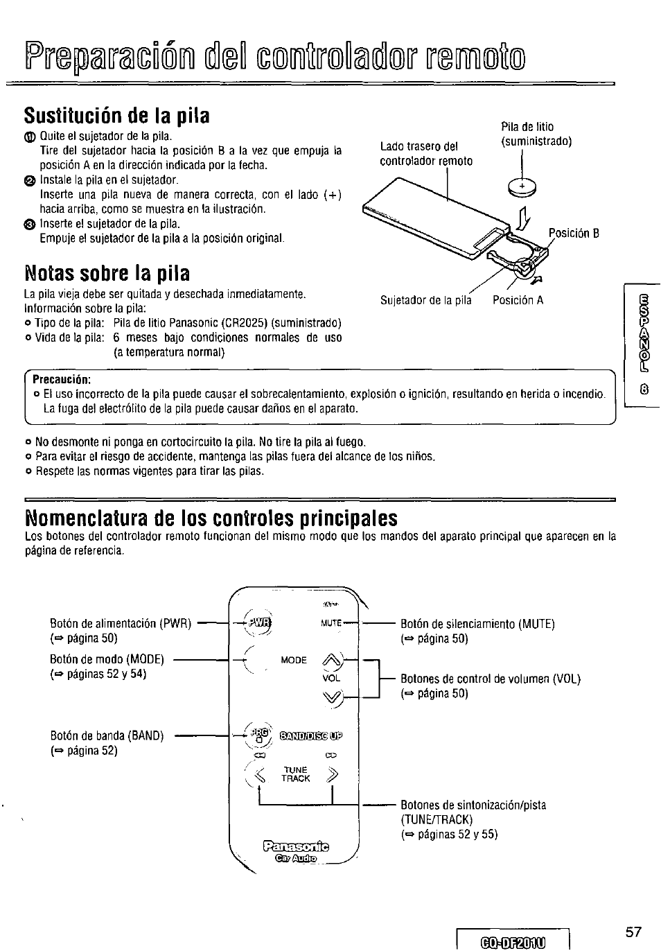 Prerar, Sustitución de ia pila, Notas sobre la pila | Nomenclatura de los controles principales | Panasonic CQ-DF201U User Manual | Page 57 / 72