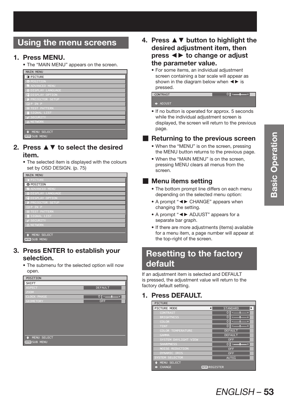 Using the menu screens, Resetting to the factorydefault, English – 53 | Basic operation using the menu screens, Resetting to the factory default, Press menu. 1, Press ▲▼ to select the desired 2. item, Press enter to establish your 3. selection, Returning to the previous screen, Menu items setting | Panasonic PT-DZ12000E User Manual | Page 53 / 128