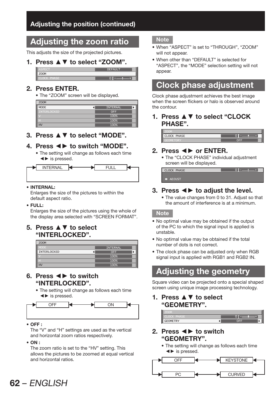 Adjusting the zoom ratio, Clock phase adjustment, Adjusting the geometry | 62 – english, Adjusting the position (continued), Press ▲▼ to select “zoom”. 1, Press enter. 2, Press ▲▼ to select 5. “interlocked, Press ◄► to switch 6. “interlocked, Press ▲▼ to select “clock 1. phase | Panasonic PT-DZ12000E User Manual | Page 62 / 128