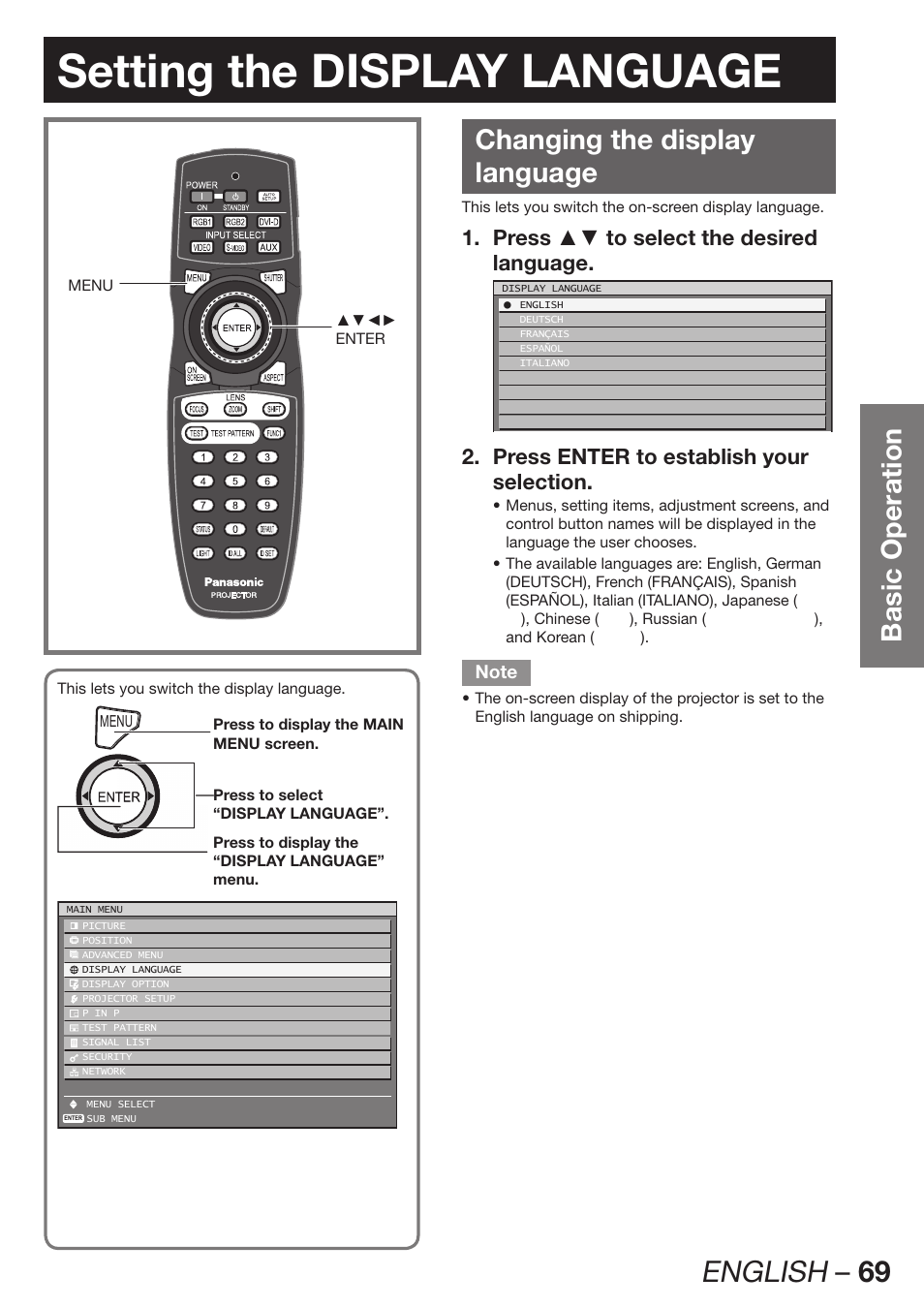 Setting the display language, Changing the displaylanguage, English – 69 | Basic operation, Changing the display language, Press ▲▼ to select the desired 1. language, Press enter to establish your 2. selection | Panasonic PT-DZ12000E User Manual | Page 69 / 128