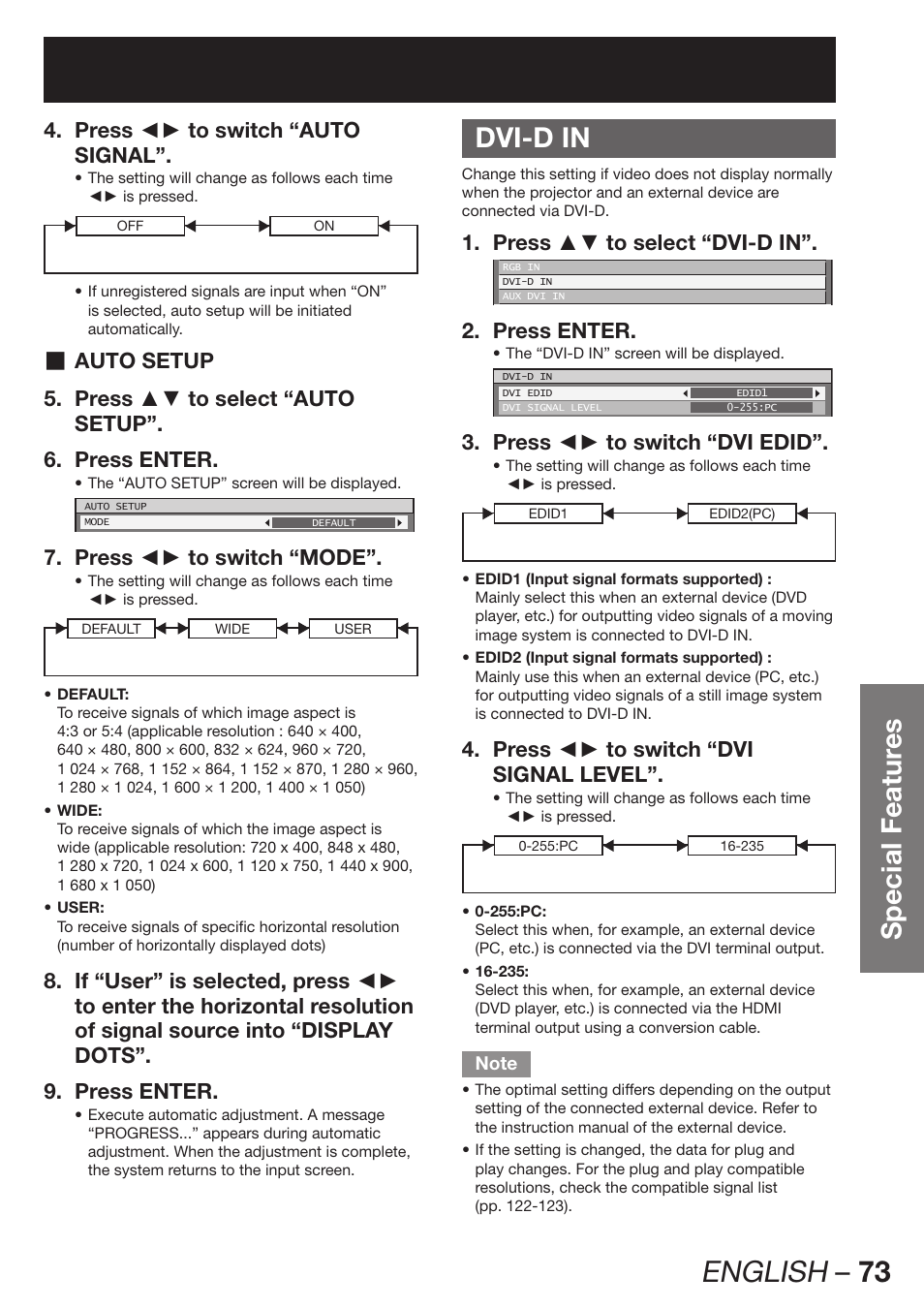 Dvi-d in, English – 73, Special featur es | Press ◄► to switch “auto 4. signal, Auto setup, Press ▲▼ to select “auto 5. setup”. press enter. 6, Press ◄► to switch “mode”. 7, Press ▲▼ to select “dvi-d in”. 1, Press enter. 2, Press ◄► to switch “dvi edid”. 3 | Panasonic PT-DZ12000E User Manual | Page 73 / 128