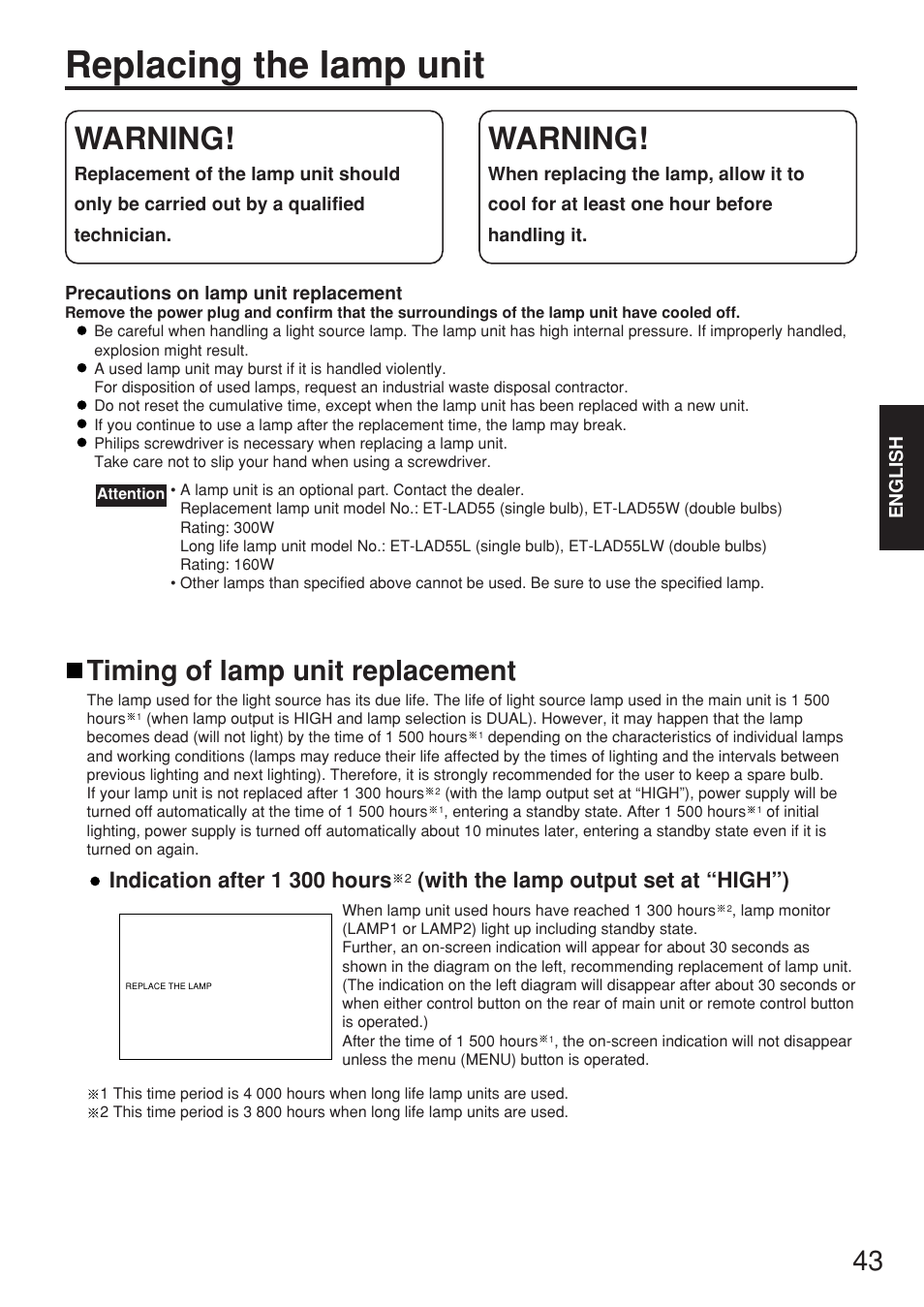 Replacing the lamp unit, Warning, Timing of lamp unit replacement | Indication after 1 300 hours, With the lamp output set at “high”) | Panasonic PT-D5500EL User Manual | Page 43 / 60