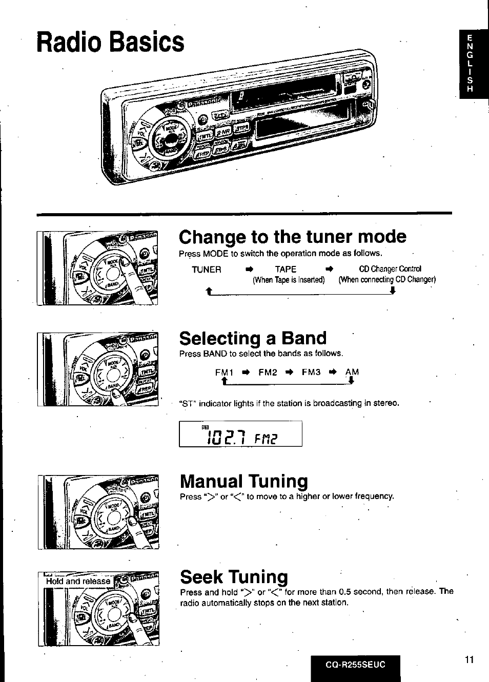 Radio basics, Change to the tuner mode, Selecting a band | Manual tuning, Seek tuning | Panasonic CQR255SEUC User Manual | Page 11 / 80