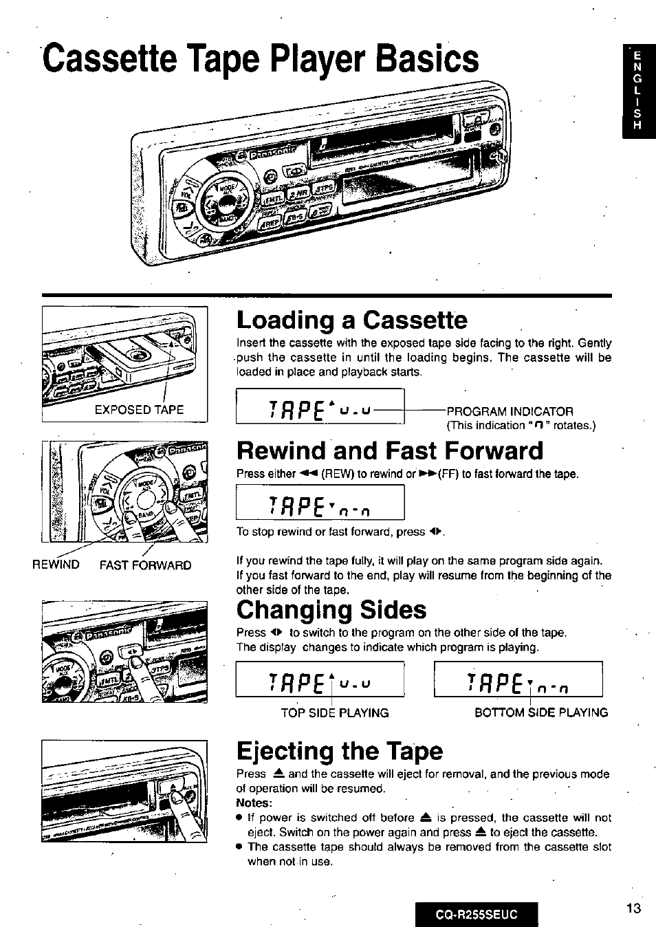 Cassette tape player basics, Loading a cassette, Rewind and fast forward | Changing sides, Ejecting the tape, Tape | Panasonic CQR255SEUC User Manual | Page 13 / 80