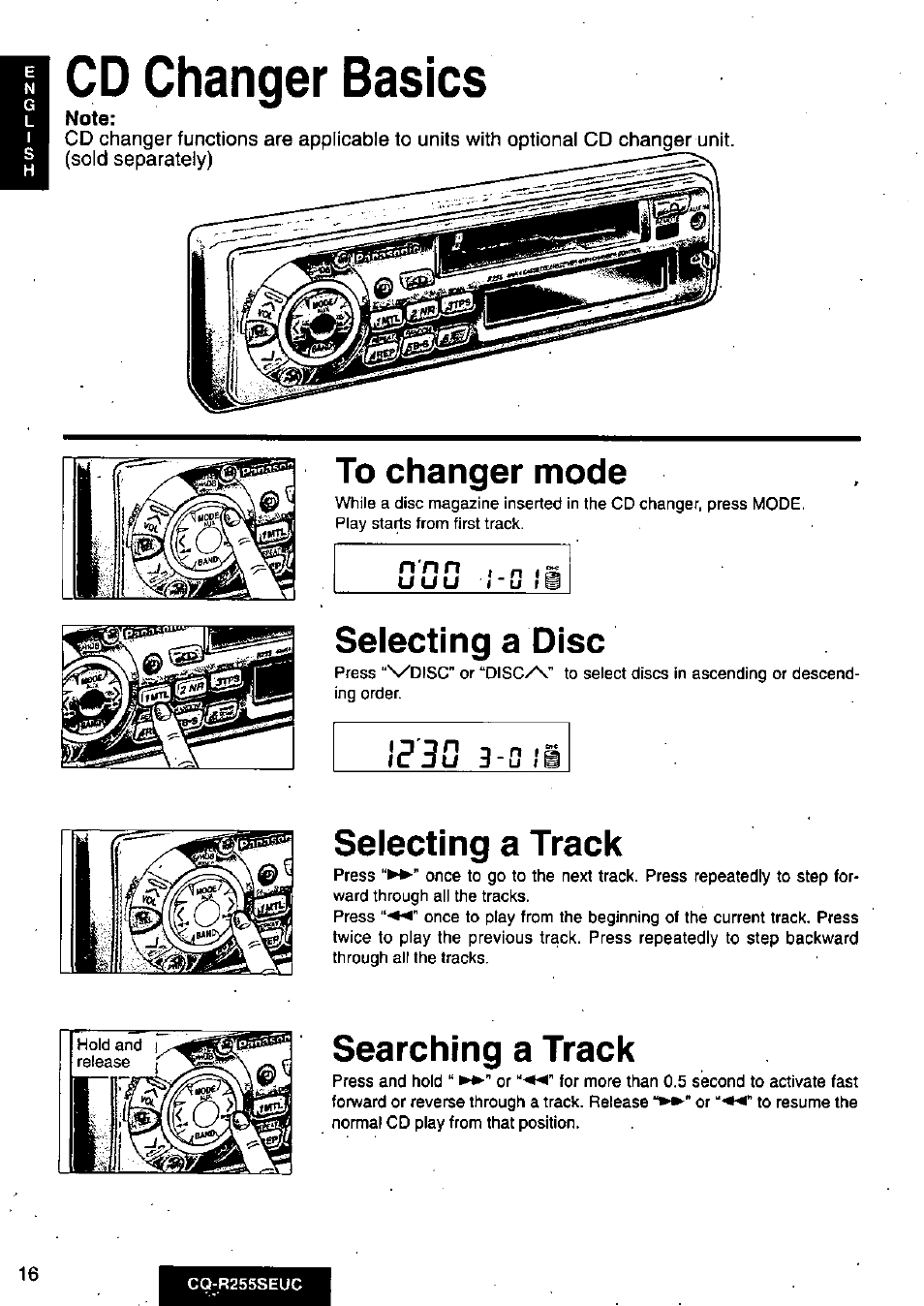 Cd changer basics, Note, To changer mode | Selecting a disc, Selecting a track, Searching a track | Panasonic CQR255SEUC User Manual | Page 16 / 80