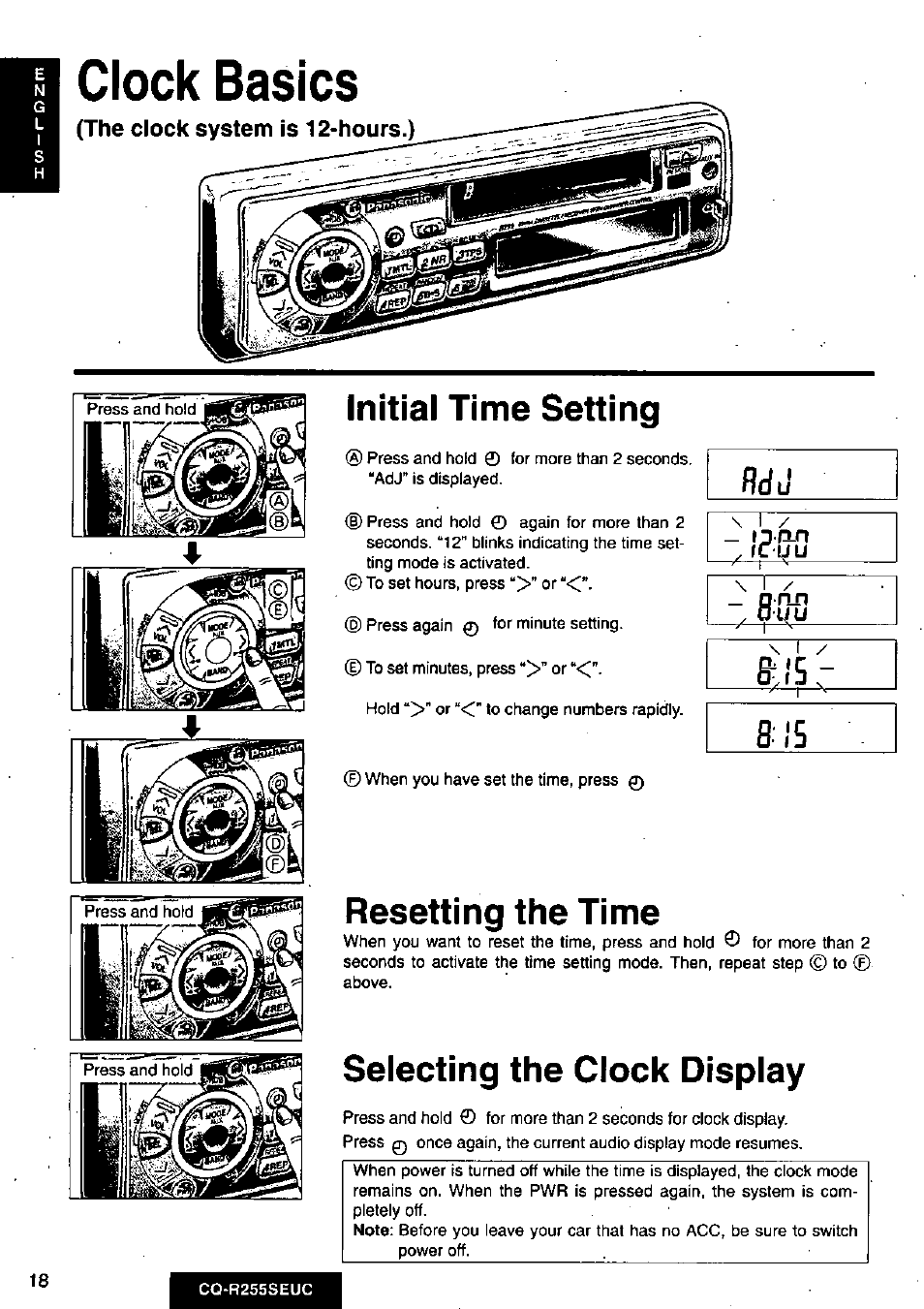 Clock basics, Initial time setting, Resetting the time | Selecting the clock display, S is, The clock system is 12-hours.) | Panasonic CQR255SEUC User Manual | Page 18 / 80