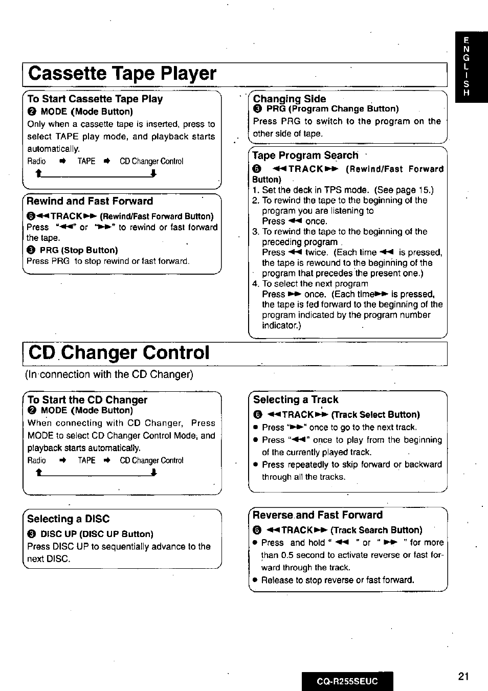 Cassette tape player, Changing side, Tape program search | Cd changer control, To start the cd changer, Selecting a disc, Reverse and fast forward | Panasonic CQR255SEUC User Manual | Page 21 / 80