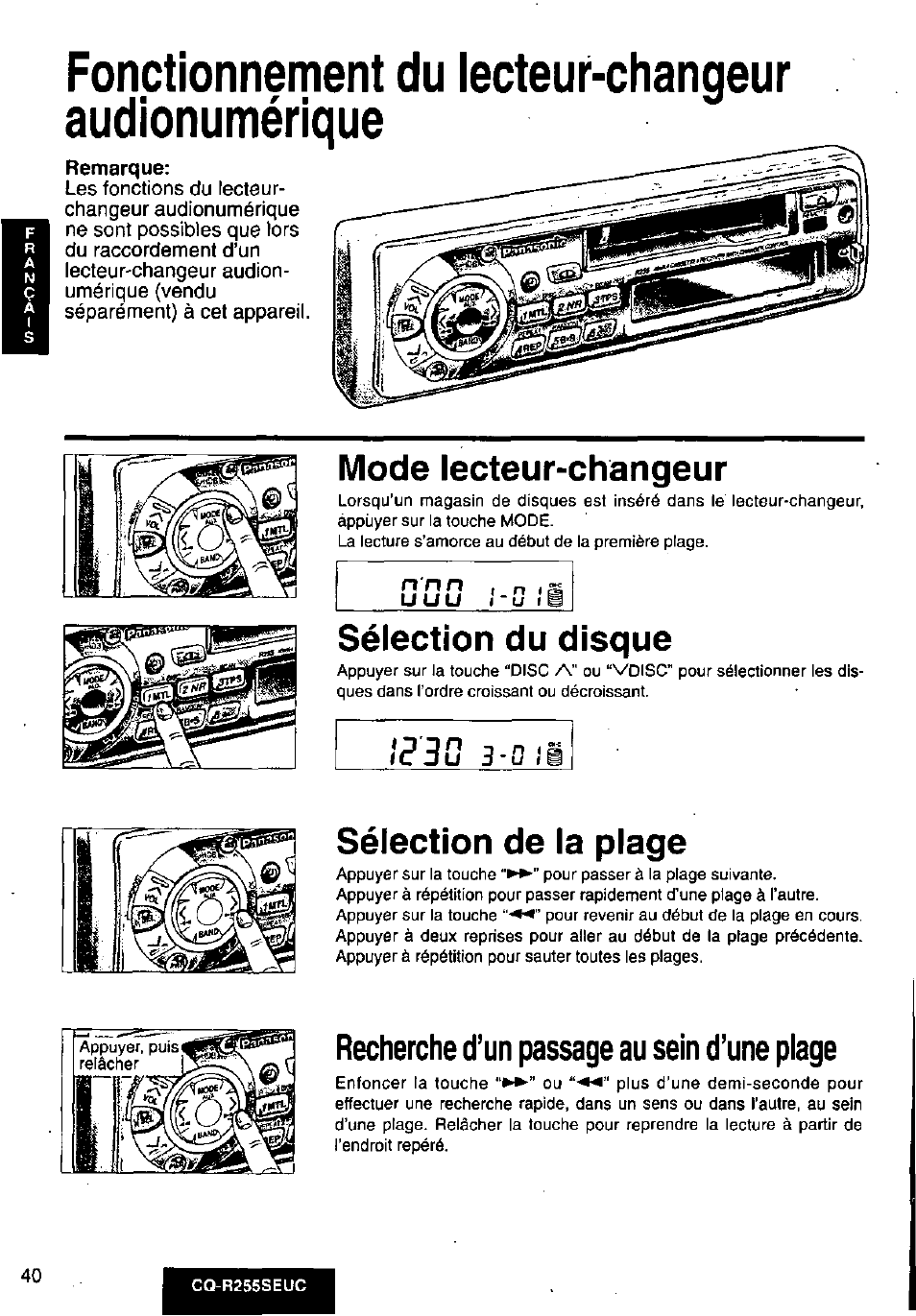 Remarque, Mode lecteur-changeur, Sélection du disque | Sélection de la plage, Recherche d’un passage au sein d’une plage, Fonctionnement du lecteur-changeur audionumérique, 1 ^ 3 a, U u u | Panasonic CQR255SEUC User Manual | Page 40 / 80