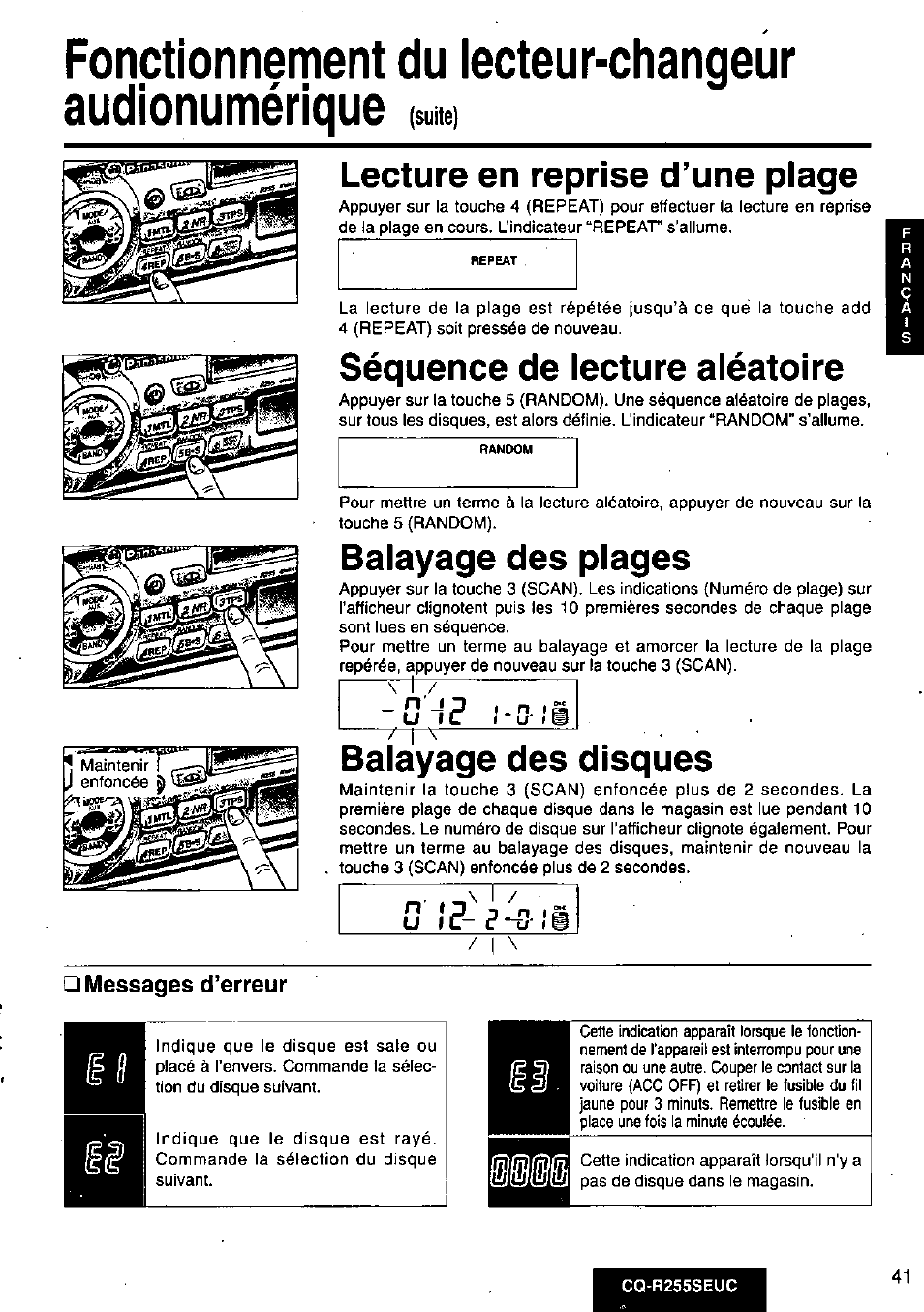 Lecture en reprise d’une plage, Séquence de lecture aléatoire, Balayage des plages | Balayage des disques, Fonctionnement du lecteur-changeur audionumérique | Panasonic CQR255SEUC User Manual | Page 41 / 80