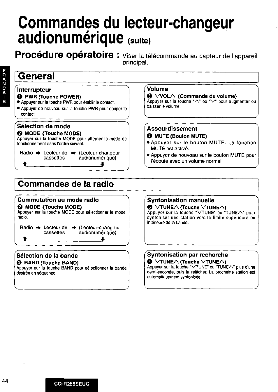 Principal, Interrupteur o pwr (touche power), Sélection de mode | O mode (touche mode), Volume, 0 wola (commande du volume), Assourdissement o mute (bouton mute), Commutation au mode radio, 0 mode (touche mode), Syntonisation manuelle | Panasonic CQR255SEUC User Manual | Page 44 / 80