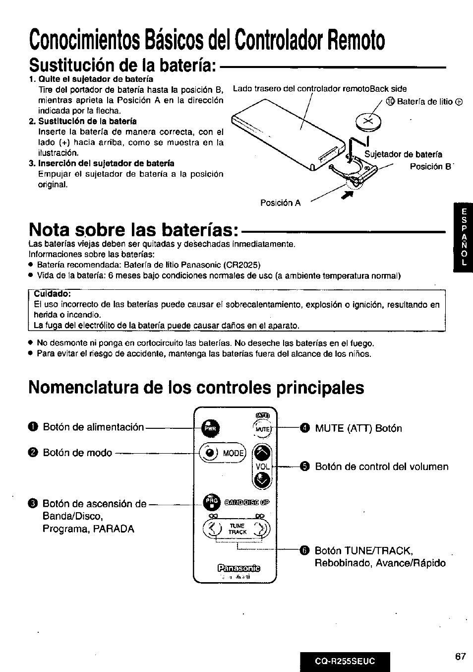 Sustitución de ia batería, Nota sobre las baterías, Nomenclatura de los controles principales | O botón de alimentación o botón de modo, Botón de control del volumen, Botón tune/track, Rebobinado, avance/rápido, Conocimientos básicos dei controiador remoto | Panasonic CQR255SEUC User Manual | Page 67 / 80