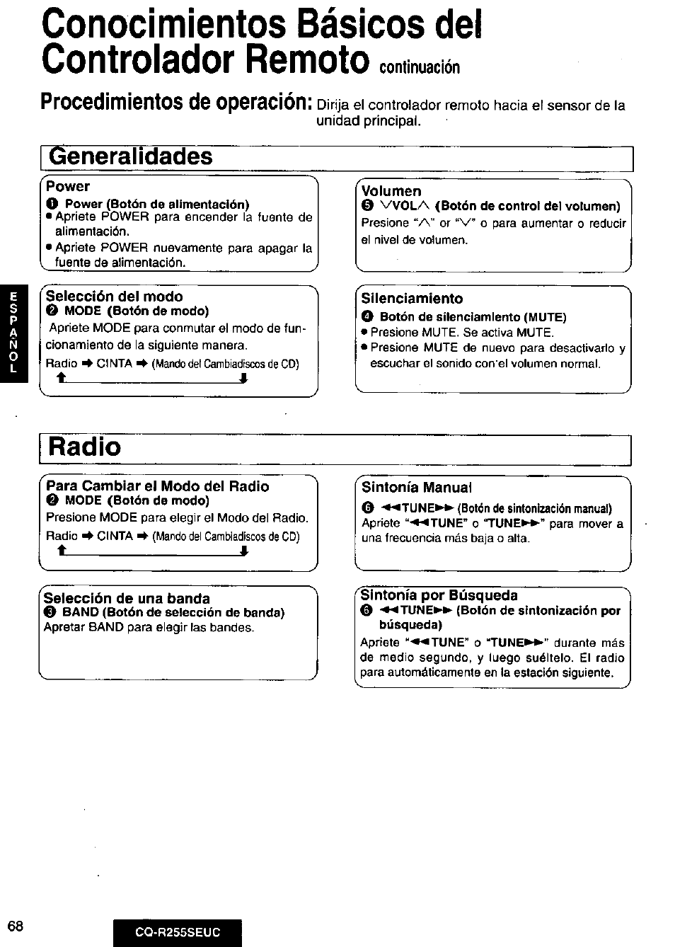 Conocimientos básicos del, Controlador remoto continuación, Unidad principal | Radío, 0 band (botón de selección de banda), Conocimientos básicos del controlador remoto, Procedimientos de operación, Generai idades, Continuación | Panasonic CQR255SEUC User Manual | Page 68 / 80