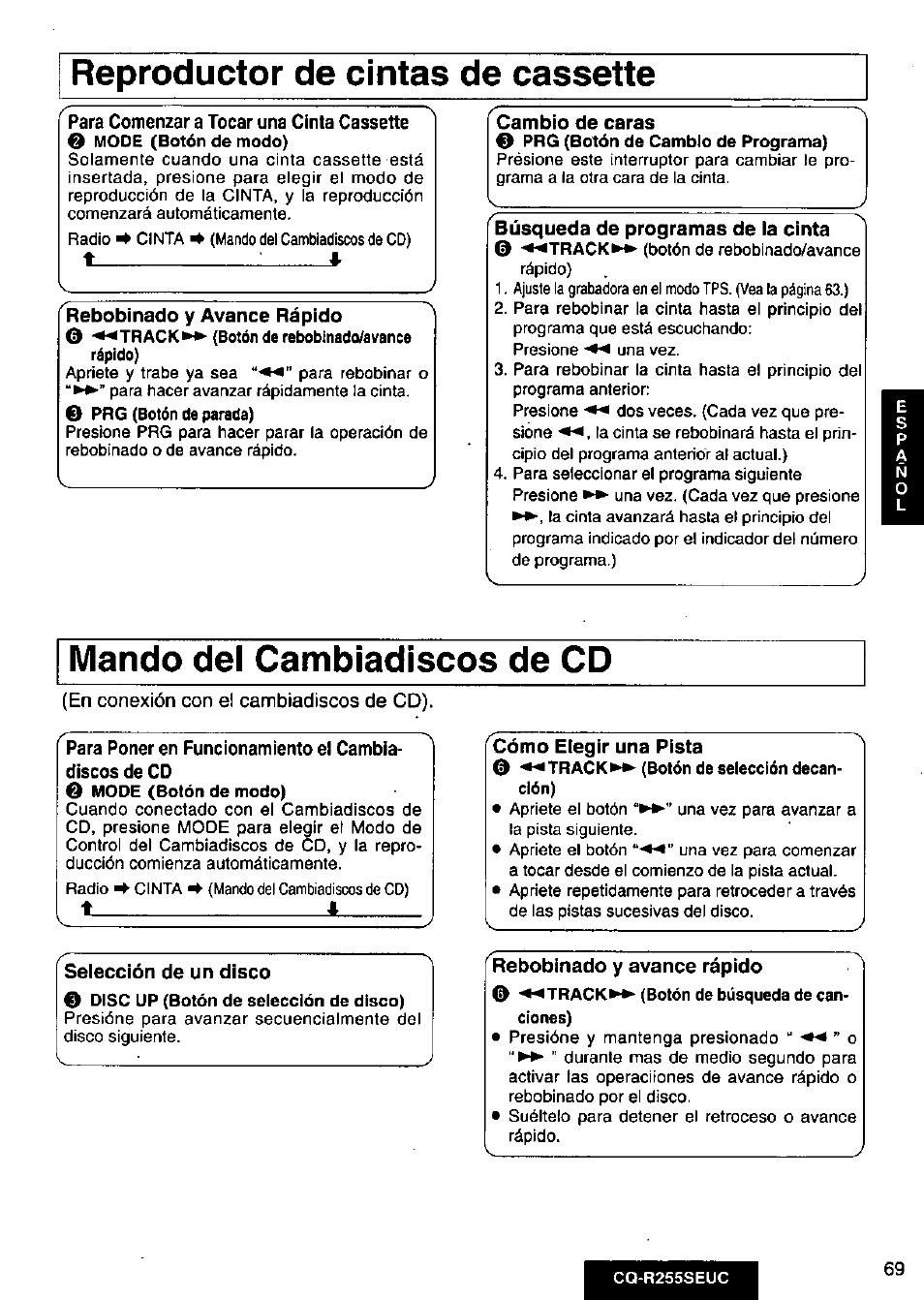 En conexión con el cambiadiscos de cd), Selección de un disco, Rebobinado y avance rápido | 0 -^^track^*- (botón de búsqueda de canciones), T__________________ í, Cómo elegir una pista | Panasonic CQR255SEUC User Manual | Page 69 / 80