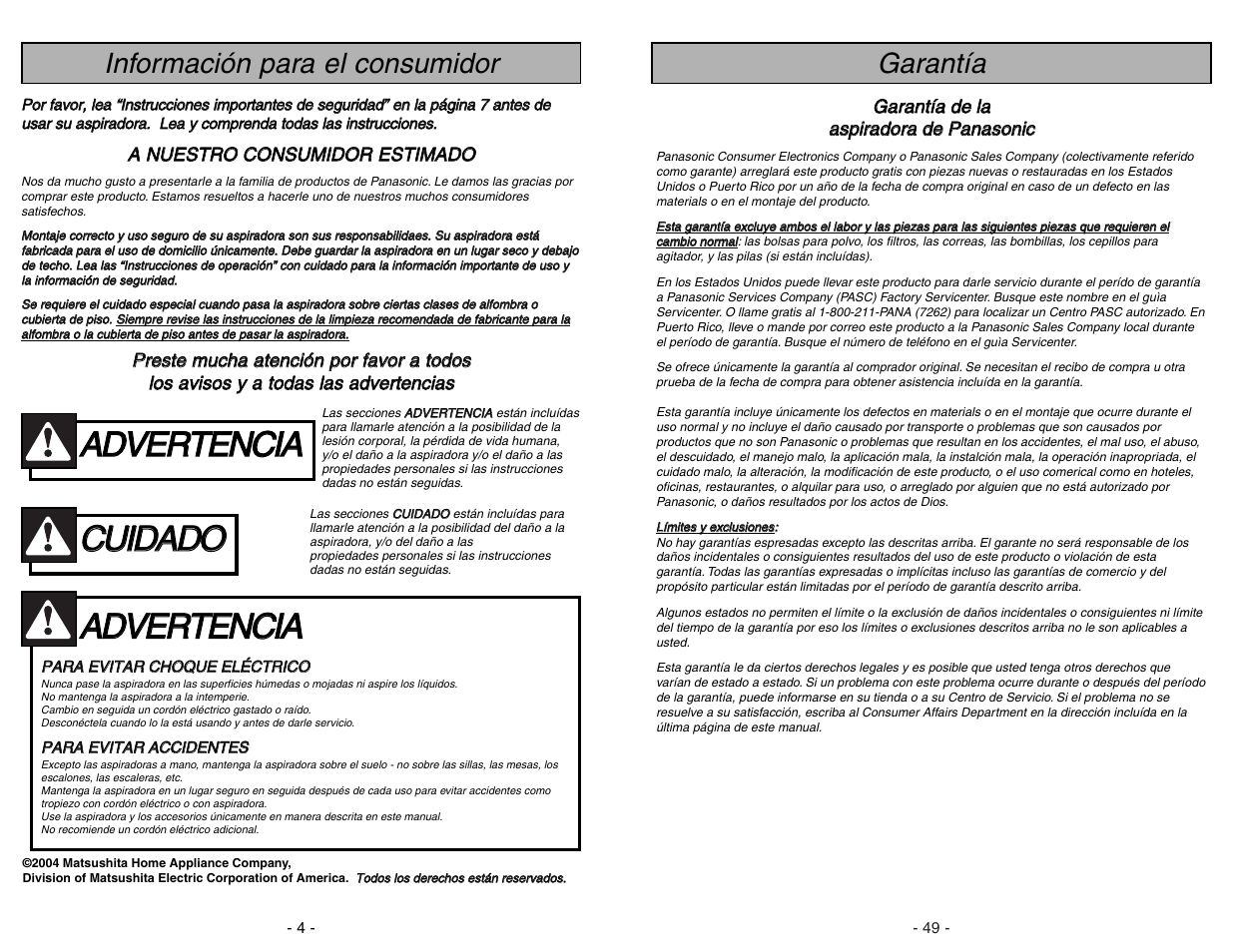 Aad dv ve er rt te en nc ciia a, Ccu uiid da ad do o, Garantía | Información para el consumidor | Panasonic MC-V9634 User Manual | Page 4 / 52