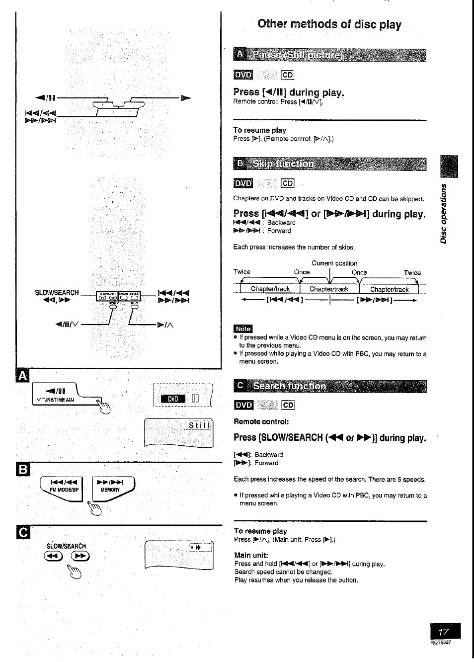 S) (s, Other methods of disc play, Press or during play | Remote control, Press [slow/search (◄◄ or ►►)] during play, To resume play, Bother methods of disc play, Press [-</¡1] during play | Panasonic SC-DK2 User Manual | Page 17 / 64