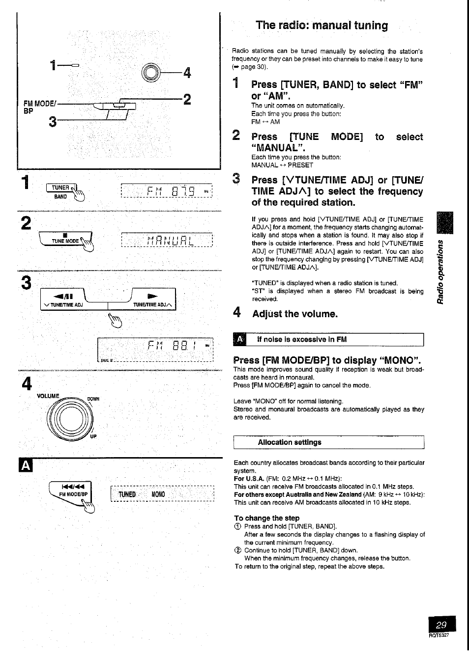 1 press [tuner, band] to select “fm” or “am, 2 press [tune mode] to select “manual, 3 press [vtune/rime adj] or [tune | 4 adjust the volume, If noise is excessive in fm, Press [fm mode/bp] to display “mono, To change the step, The radio: manual tuning | Panasonic SC-DK2 User Manual | Page 29 / 64