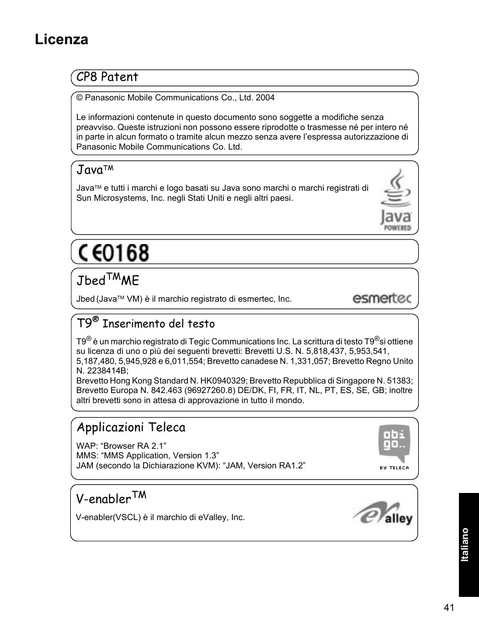 Licenza, Cp8 patent, Java | Jbed, Applicazioni teleca, V-enabler | Panasonic EB-X400 User Manual | Page 42 / 45