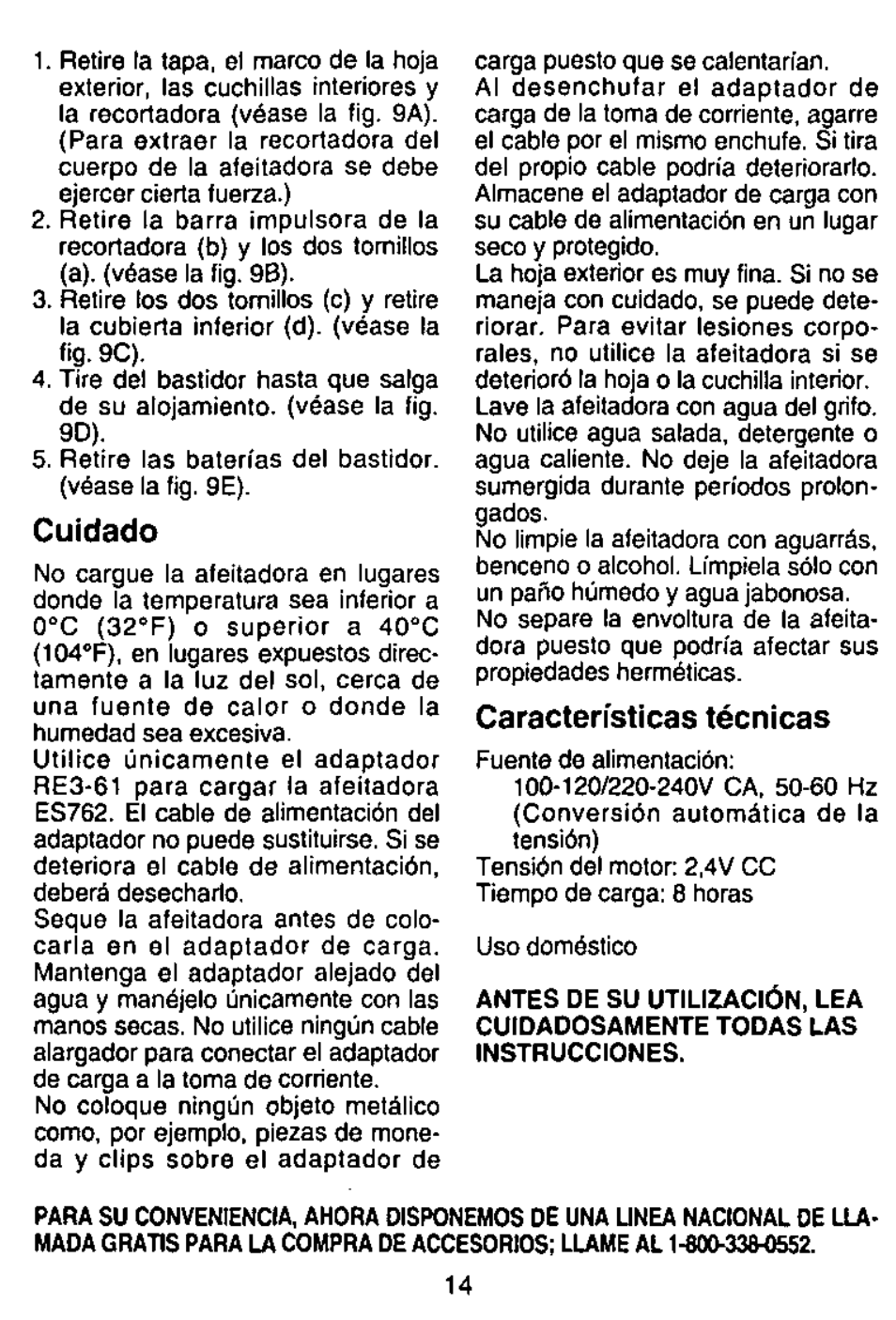 Cuidado, Características técnicas | Panasonic ES762 User Manual | Page 14 / 20