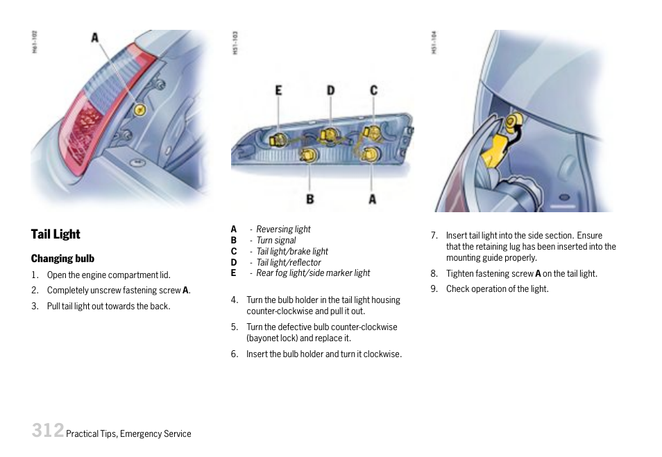 Tail light | Porsche 911 Carrera User Manual | Page 314 / 355