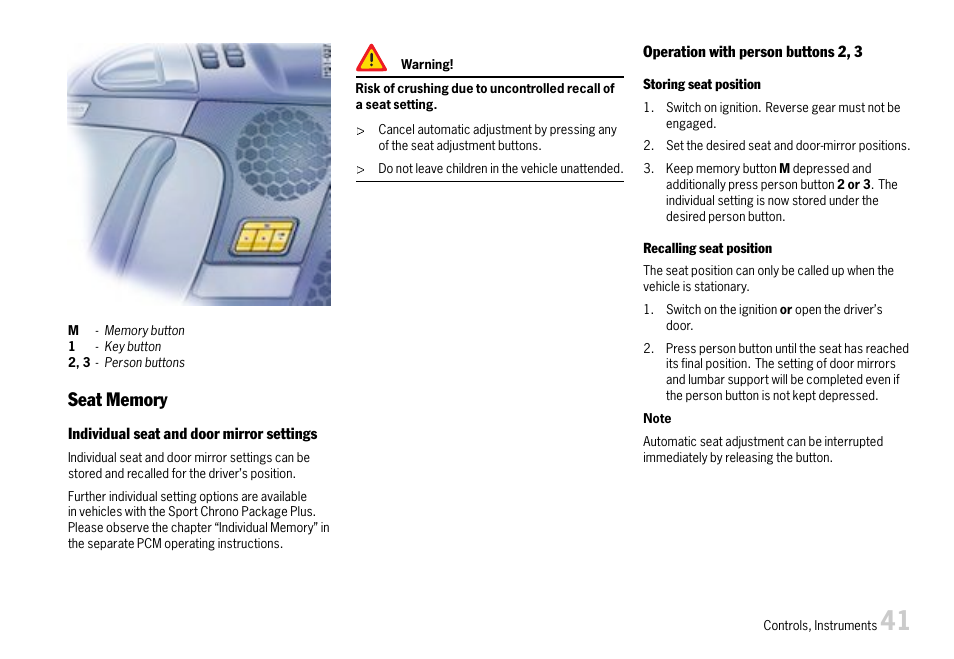 Seat memory, Please observe the chapter ”seat memory, Seconds, autom | Porsche 911 Carrera User Manual | Page 43 / 355