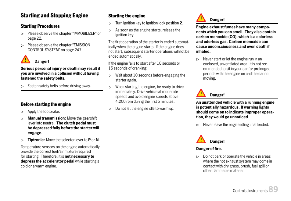 Starting and stopping engine, Please observe the chapter ”starting and | Porsche 911 Carrera User Manual | Page 91 / 355