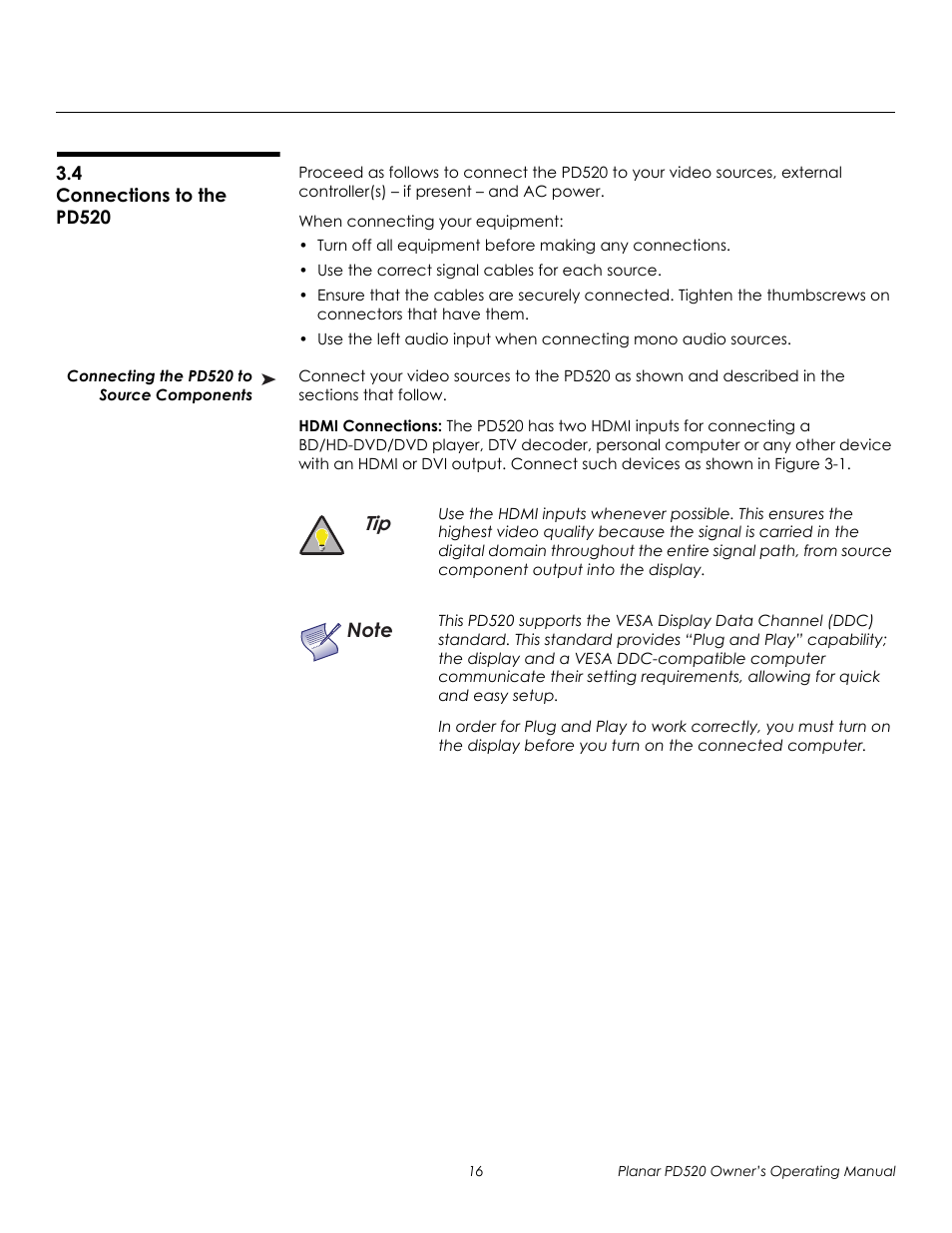 4 connections to the pd520, Connecting the pd520 to source components, Hdmi connections | Connections to the pd520, Prel imina ry | Planar FULL-HD PD520 User Manual | Page 28 / 66