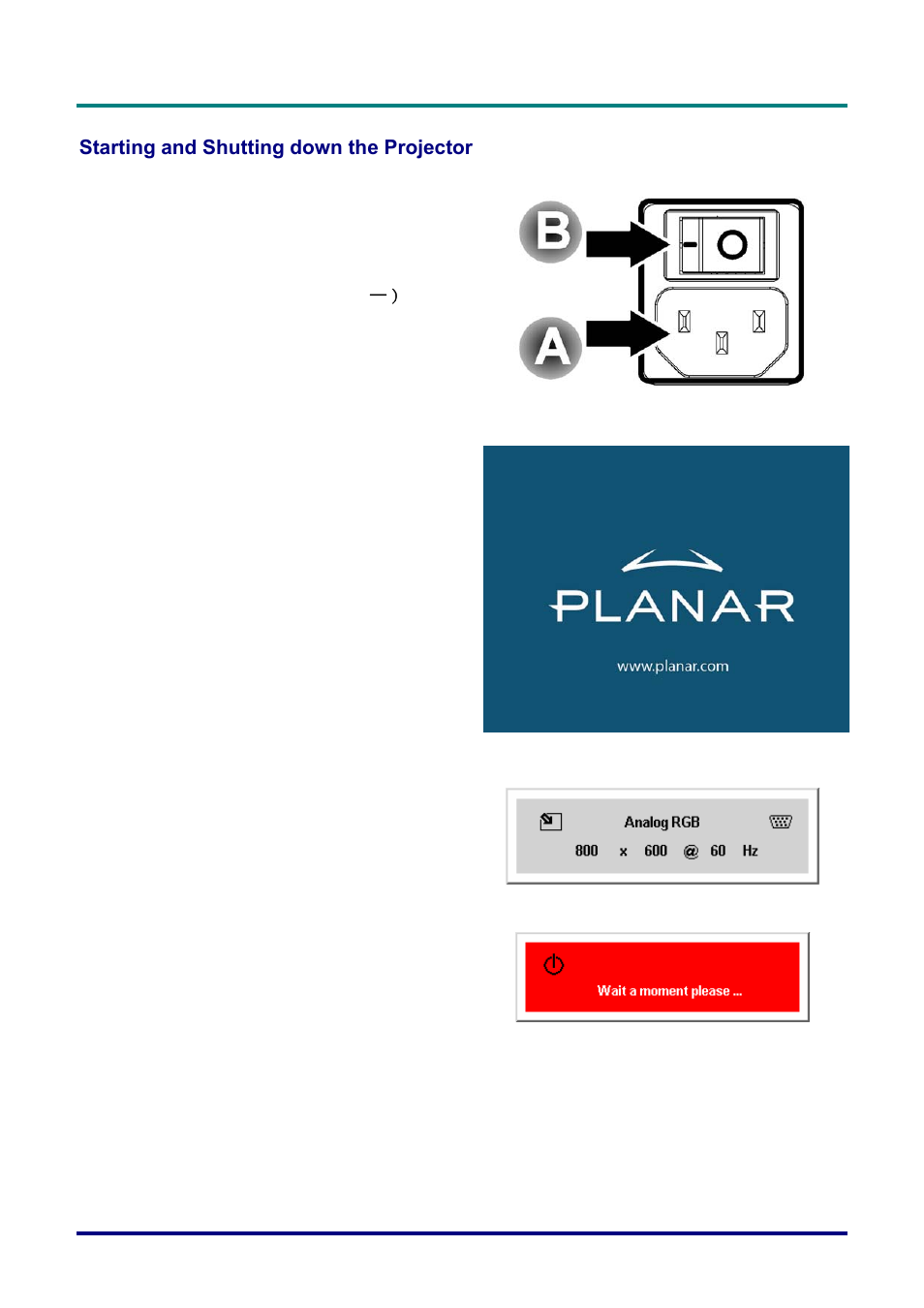 Starting and shutting down the projector, Tarting and, Hutting down the | Rojector | Planar PR Line PR3020 User Manual | Page 21 / 54