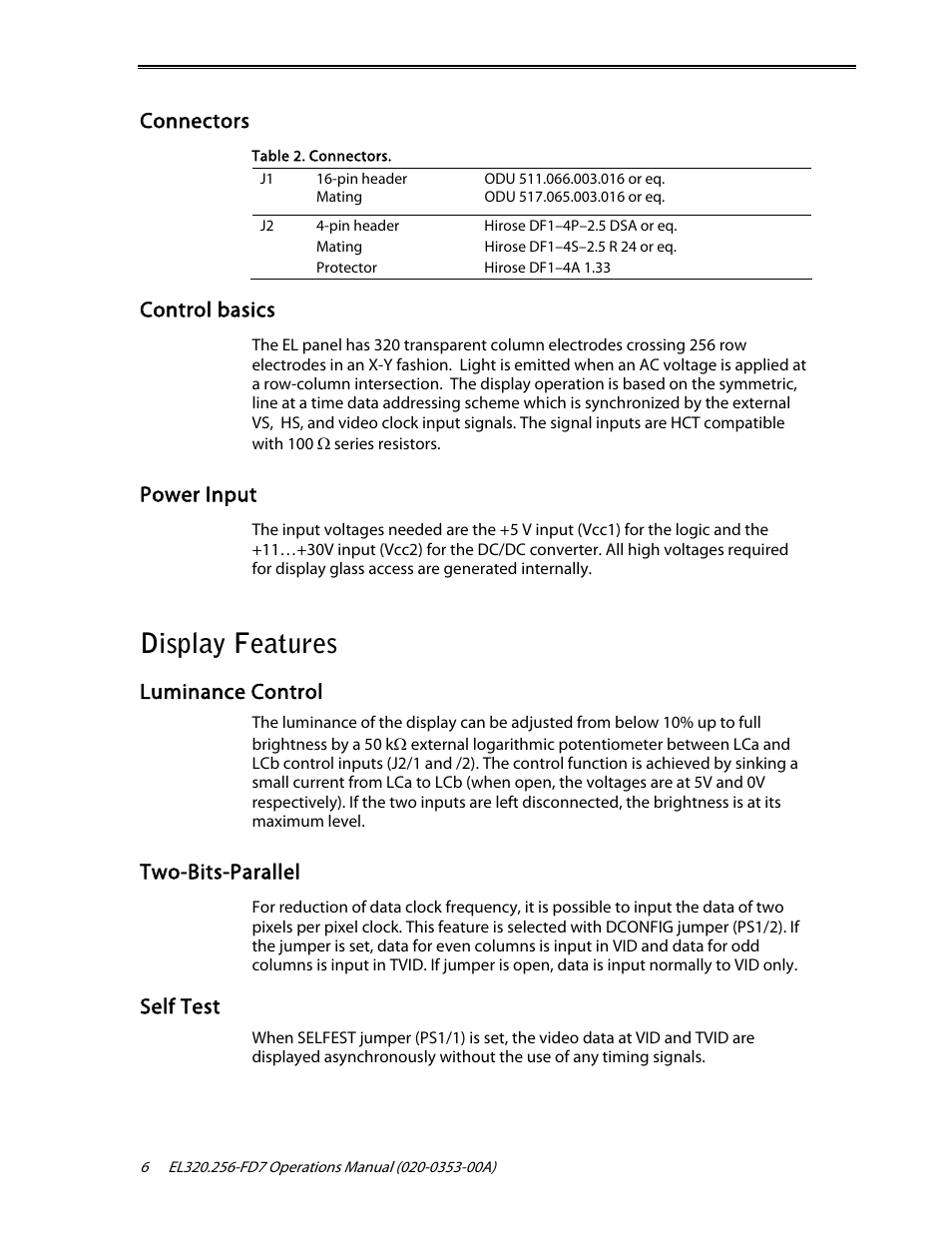 Display features, Connectors, Control basics | Power input, Luminance control, Two-bits-parallel, Self test | Planar High Brightness User Manual | Page 8 / 18